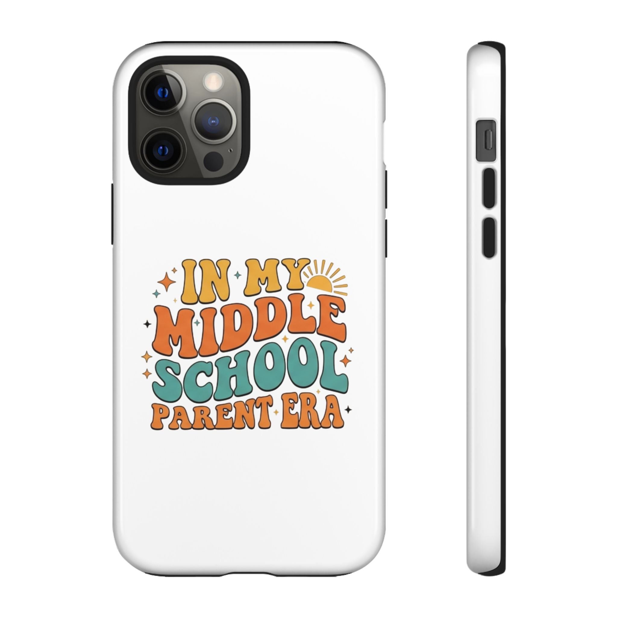 Middle School Parent Phone Case — "In My Middle School Parent Era" Retro Design