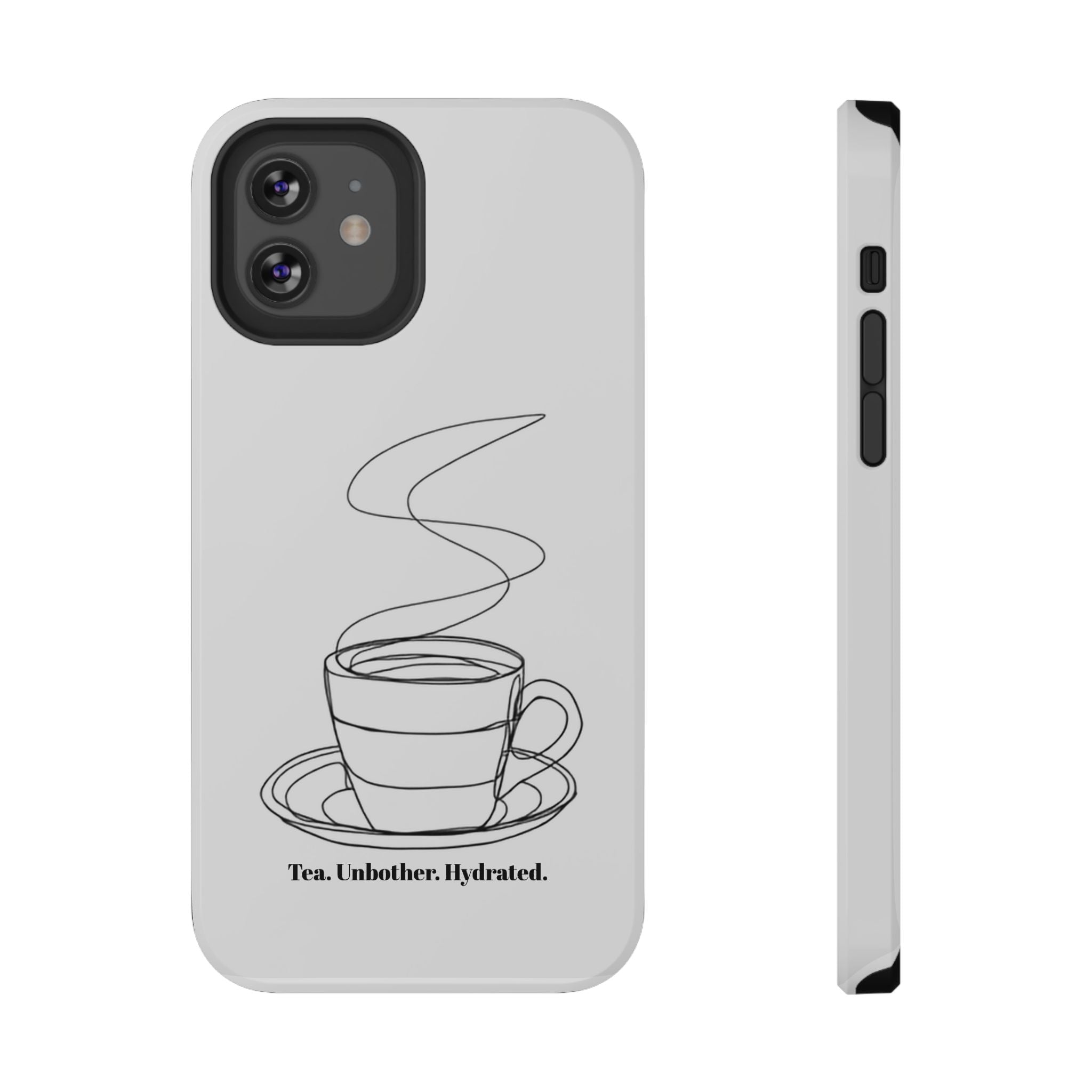 Tea Unbothered Hydrated Phone Case — Impact-Resistant