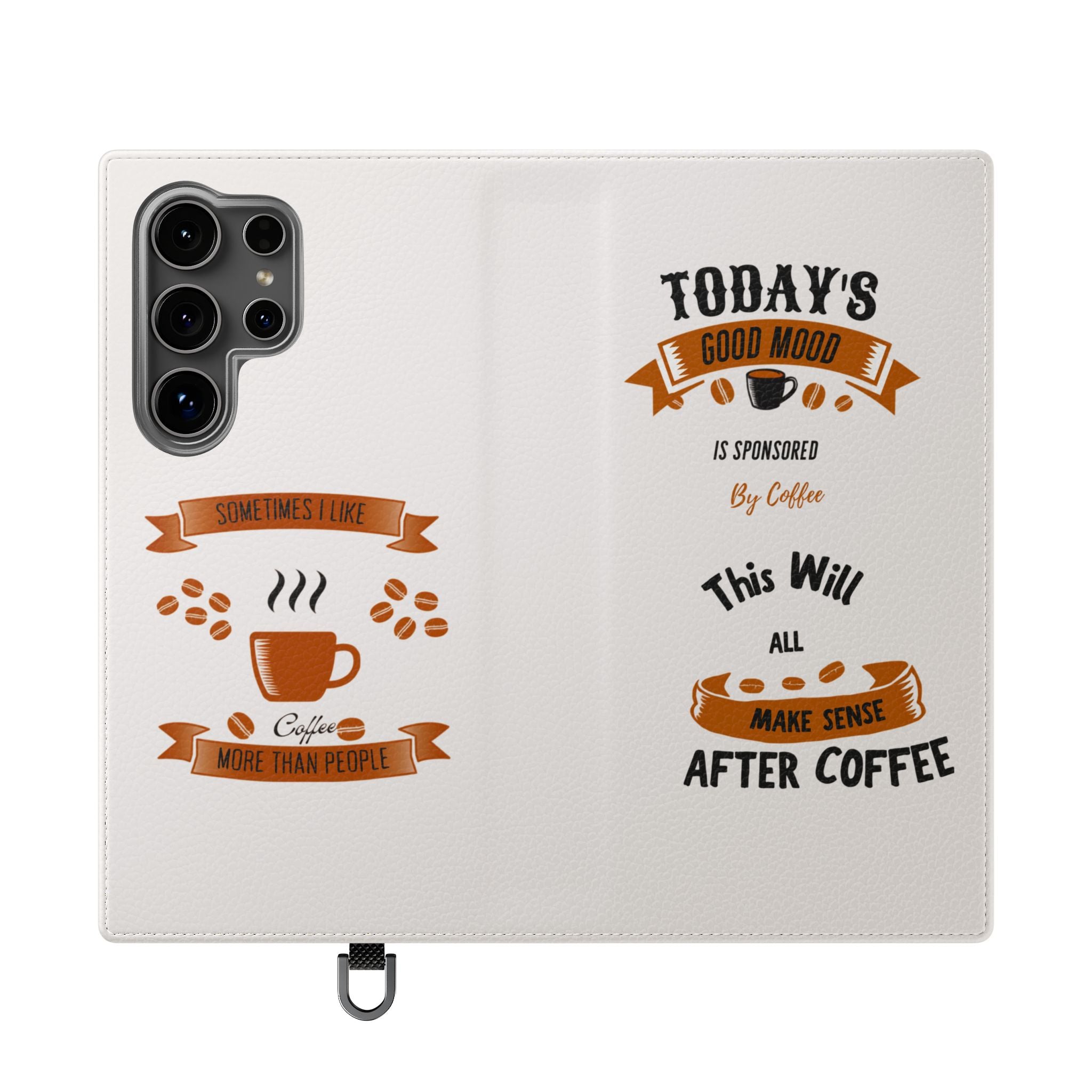 Coffee Lover Flip Phone Case — "Today's Good Mood Is Sponsored by Coffee" Wallet