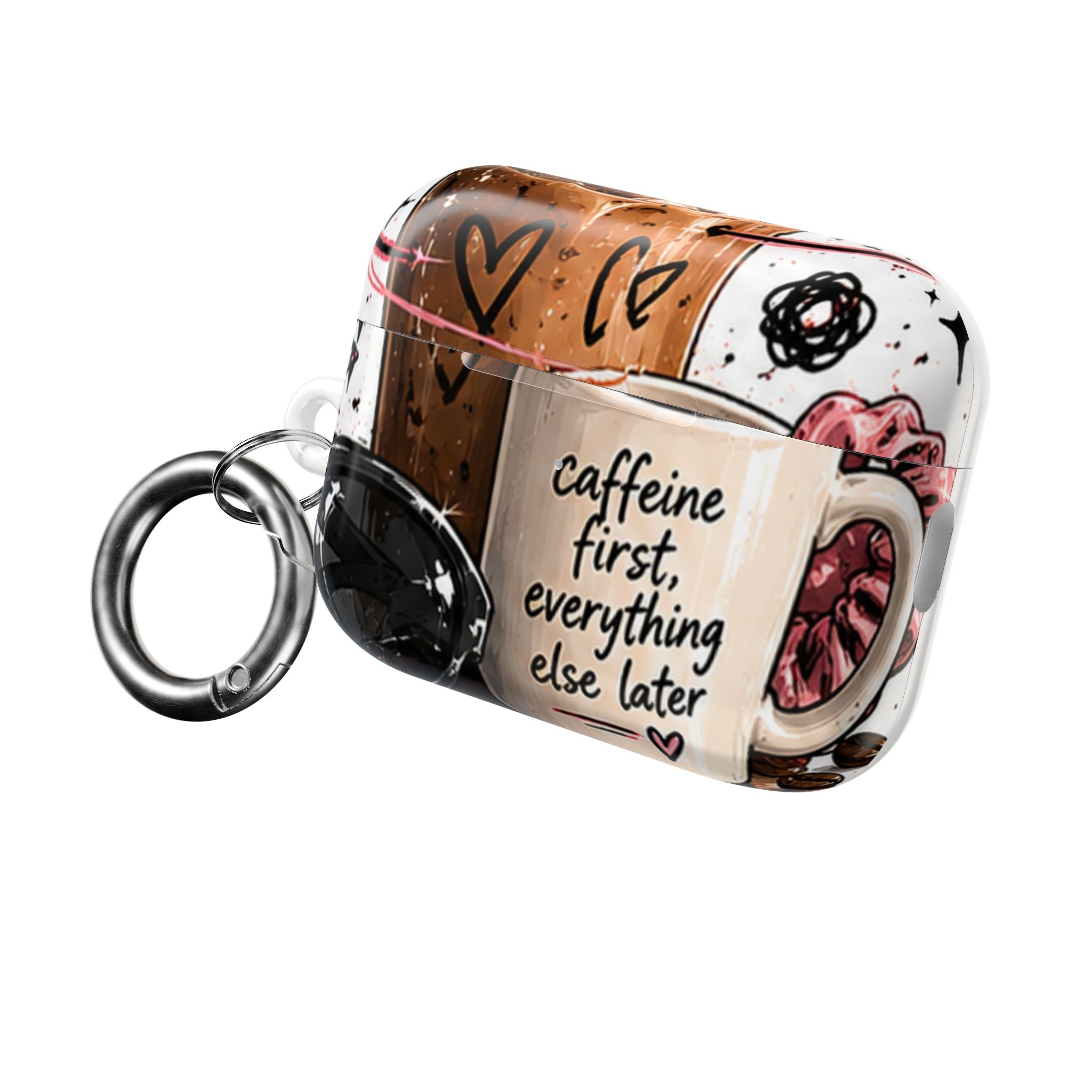 Coffee Lover AirPod Case — “Caffeine First, Everything Else Later” Protective Case