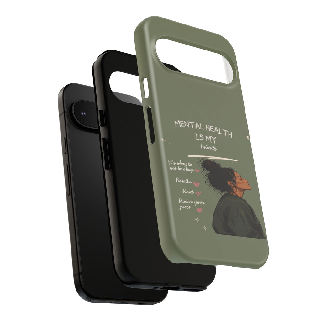 Mental Health Is My Priority Phone Case — Inspirational Protective iPhone Cover