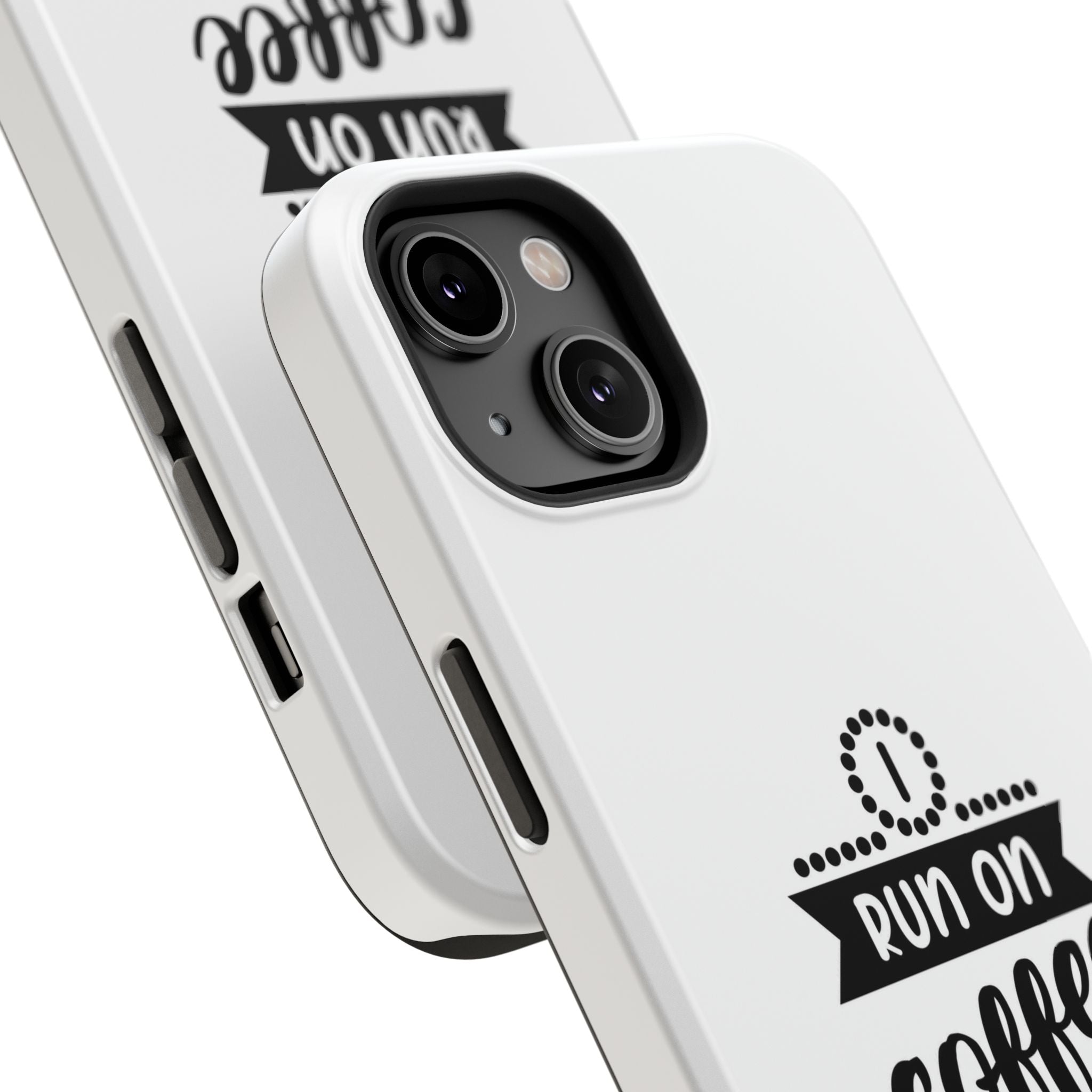 Phone Case — "Run on Coffee and Chaos" Impact-Resistant Protective Cover