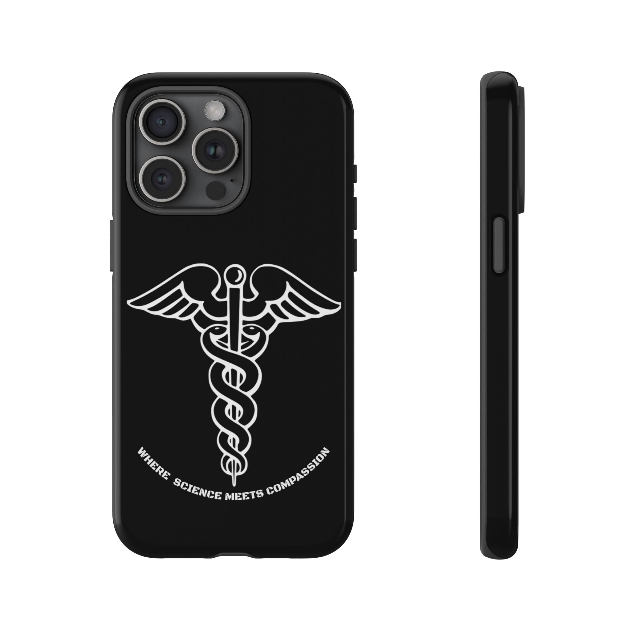 Medical Caduceus Phone Case — "Where Science Meets Compassion" Protective iPhone Cover