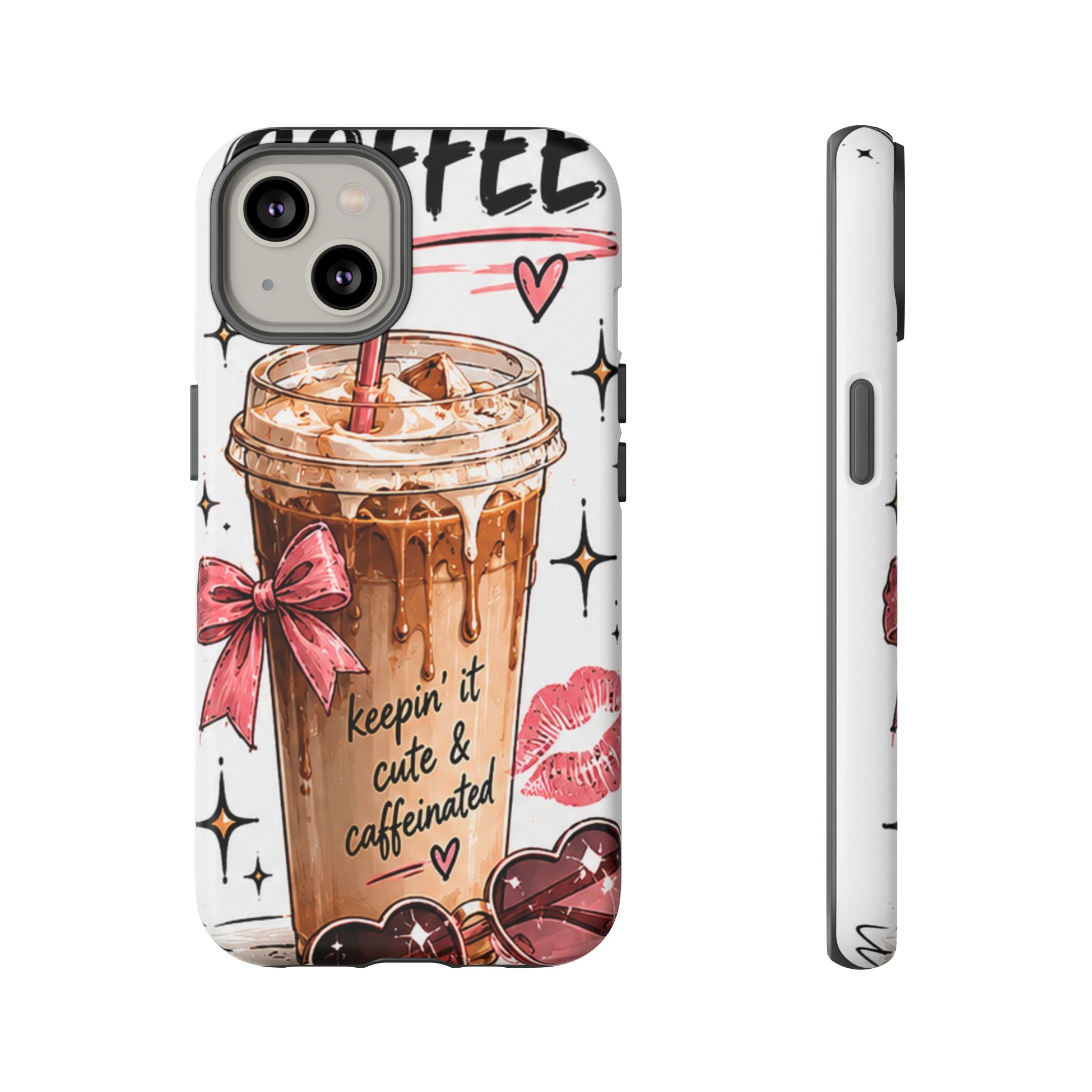 Phone Case — "Keepin' It Cute & Caffeinated" Iced Coffee Design