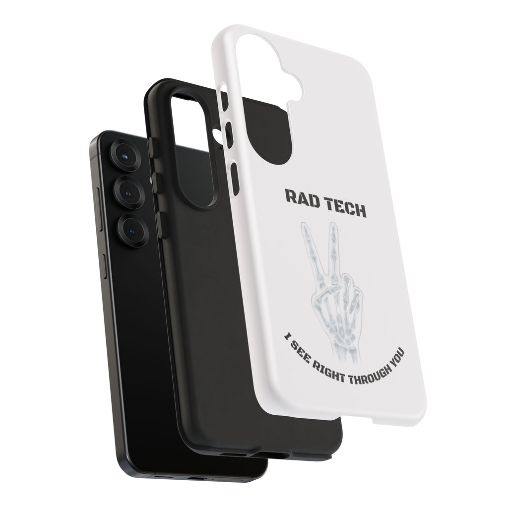 Rad Tech Phone Case — Skeleton Hand "I See Right Through You" X-ray Technician Gift