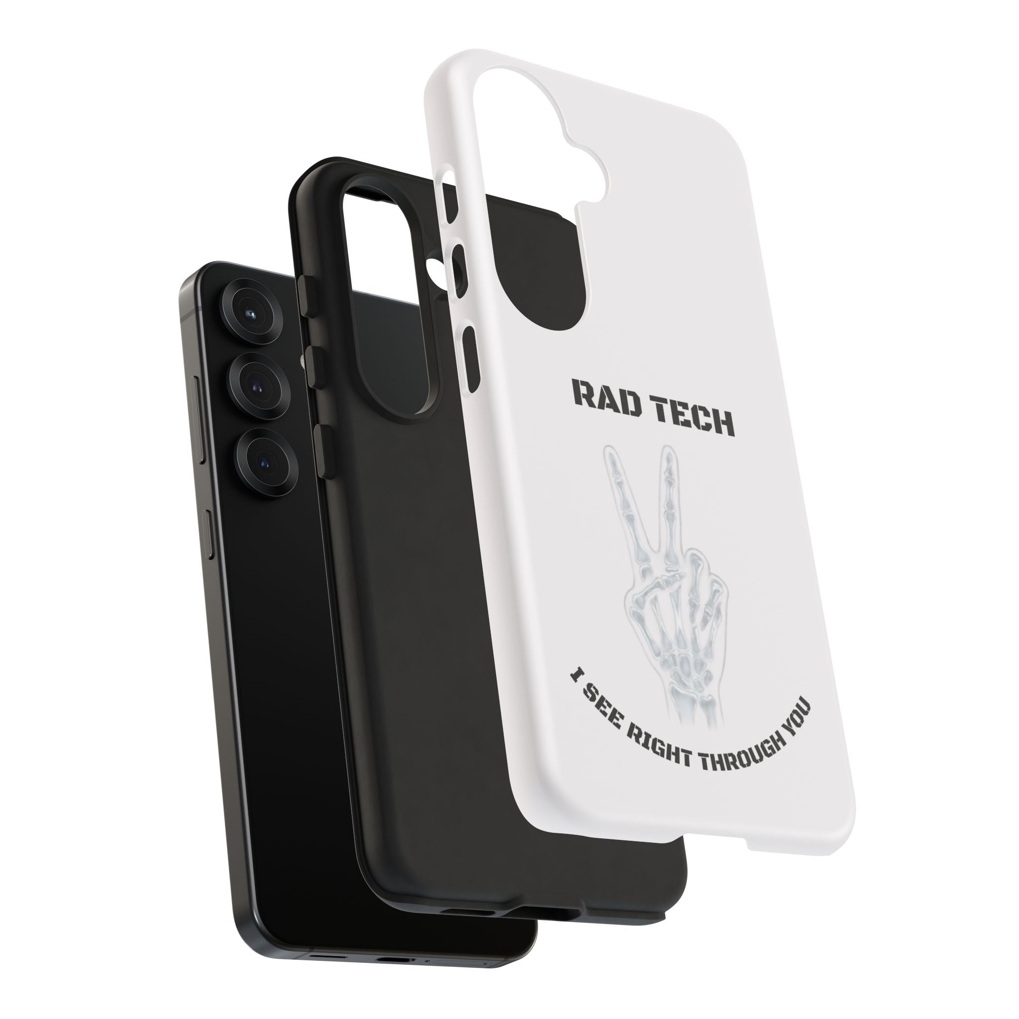 Rad Tech Phone Case — Skeleton Hand "I See Right Through You" X-ray Technician Gift