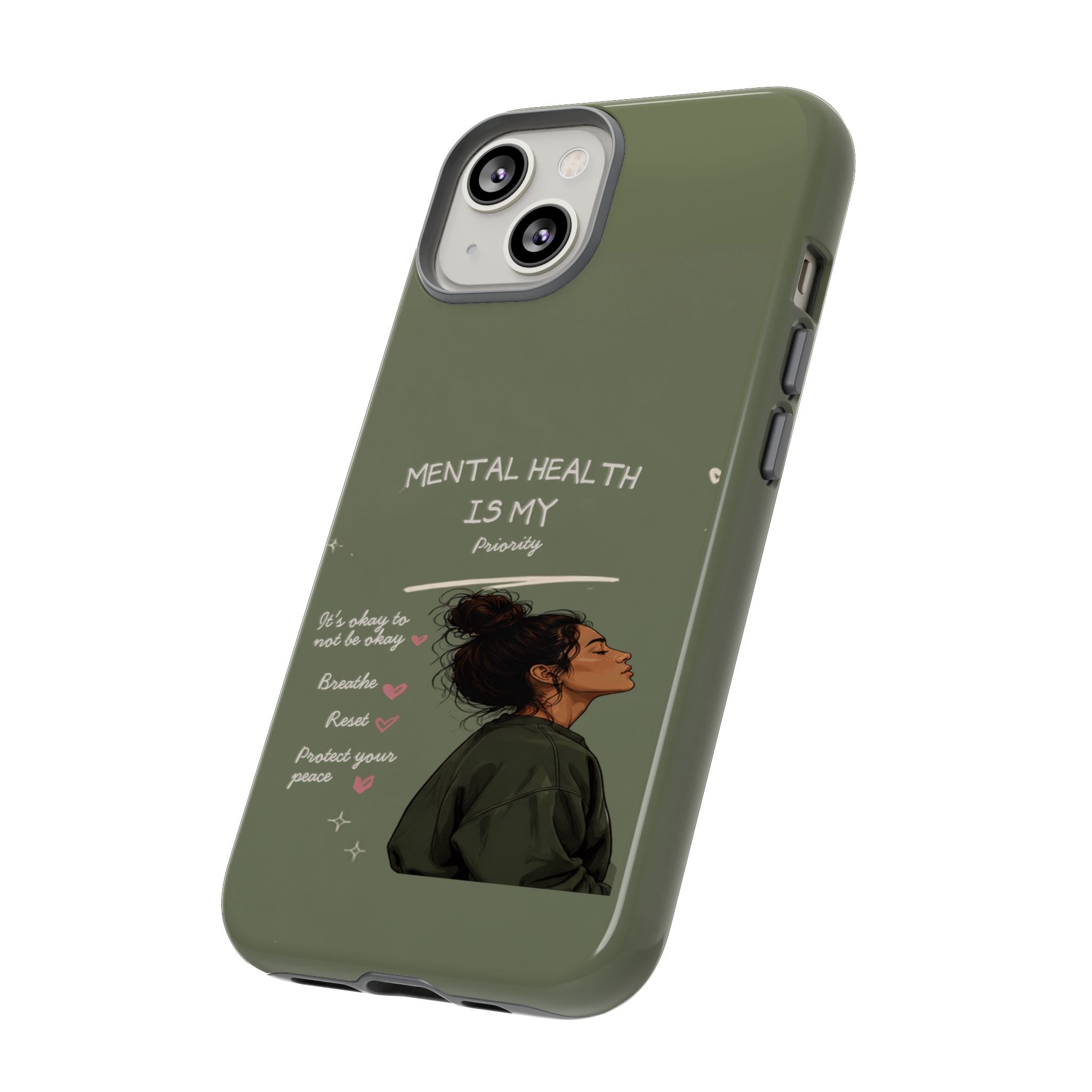 Mental Health Is My Priority Phone Case — Inspirational Protective iPhone Cover