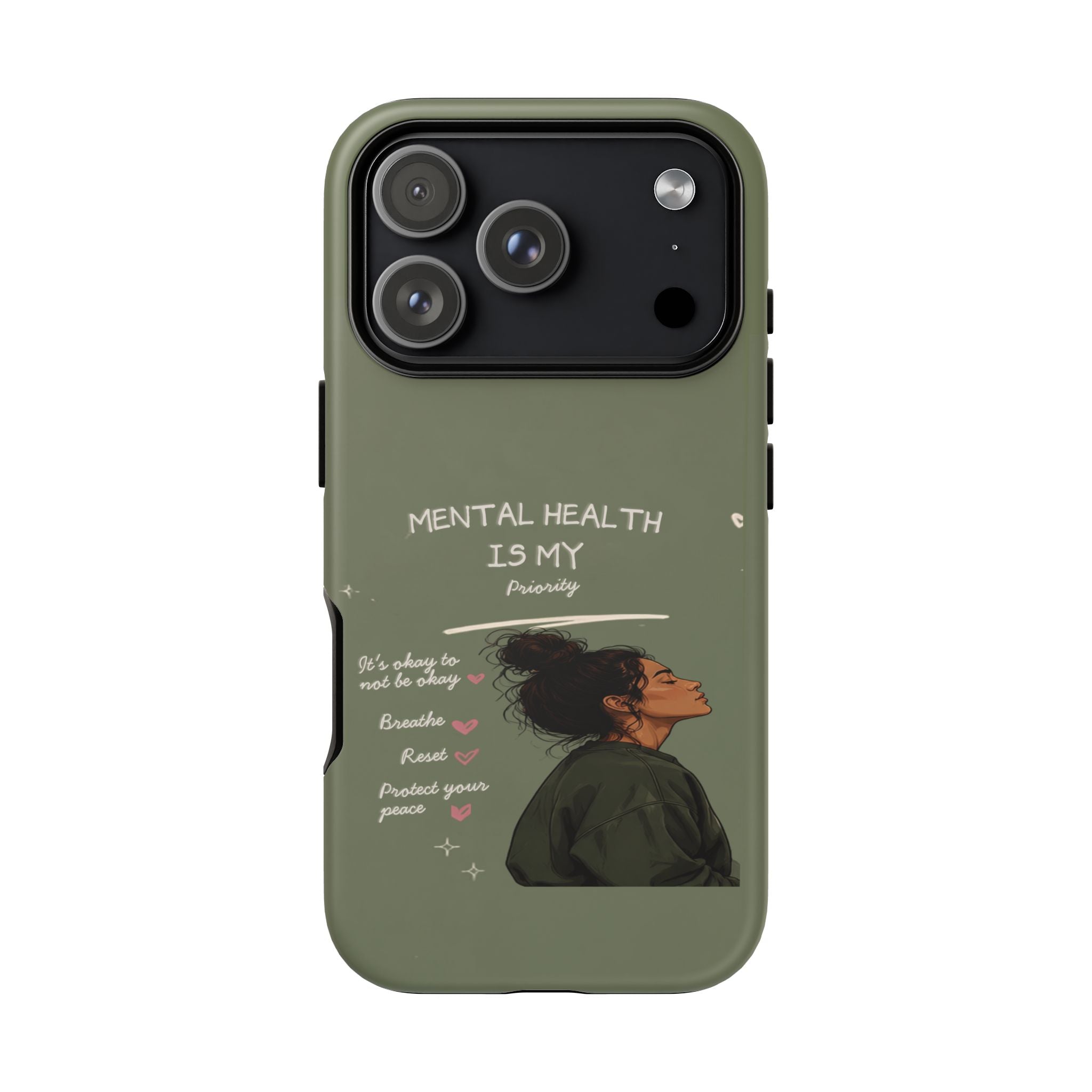 Mental Health Is My Priority Phone Case — Inspirational Protective iPhone Cover