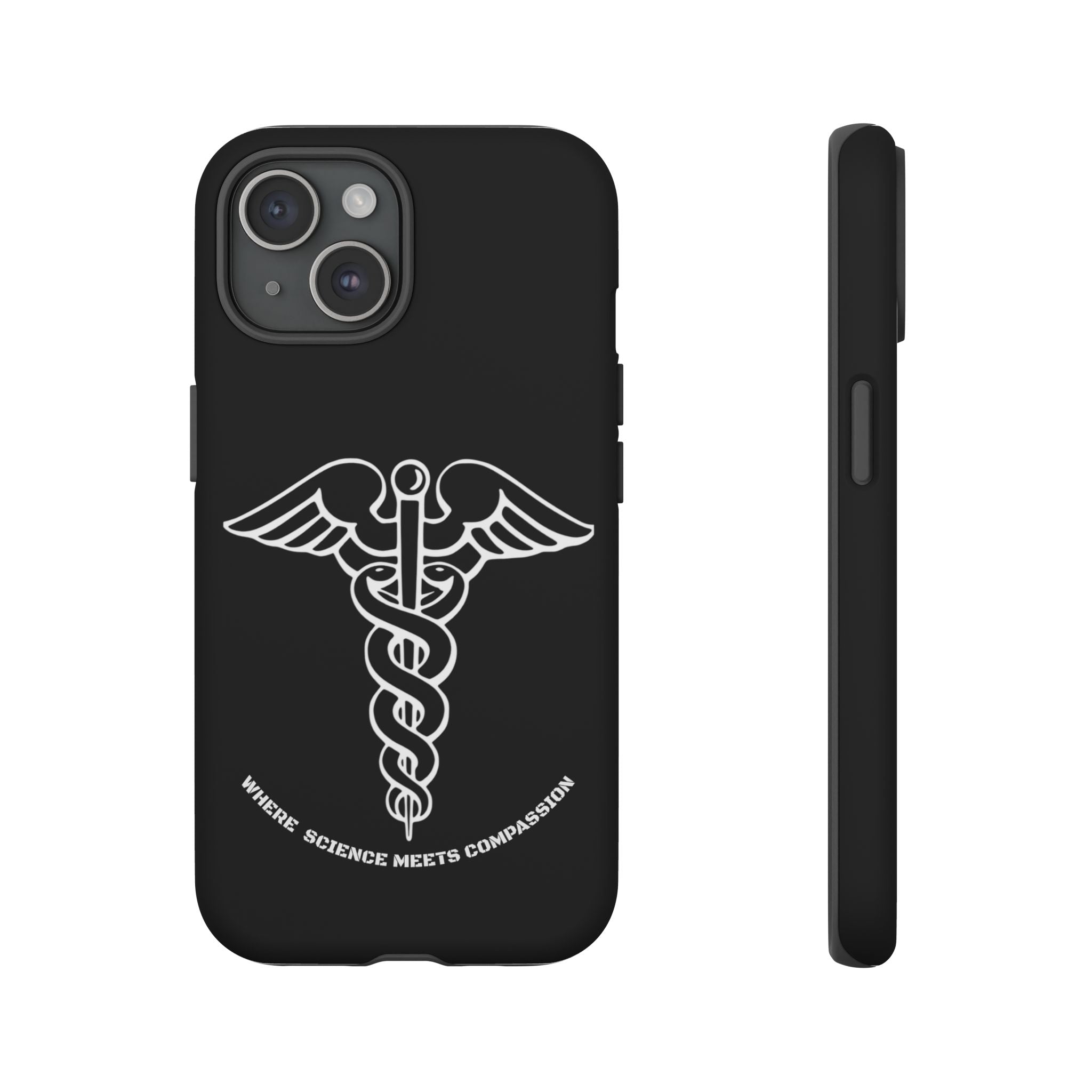 Medical Caduceus Phone Case — "Where Science Meets Compassion" Protective iPhone Cover