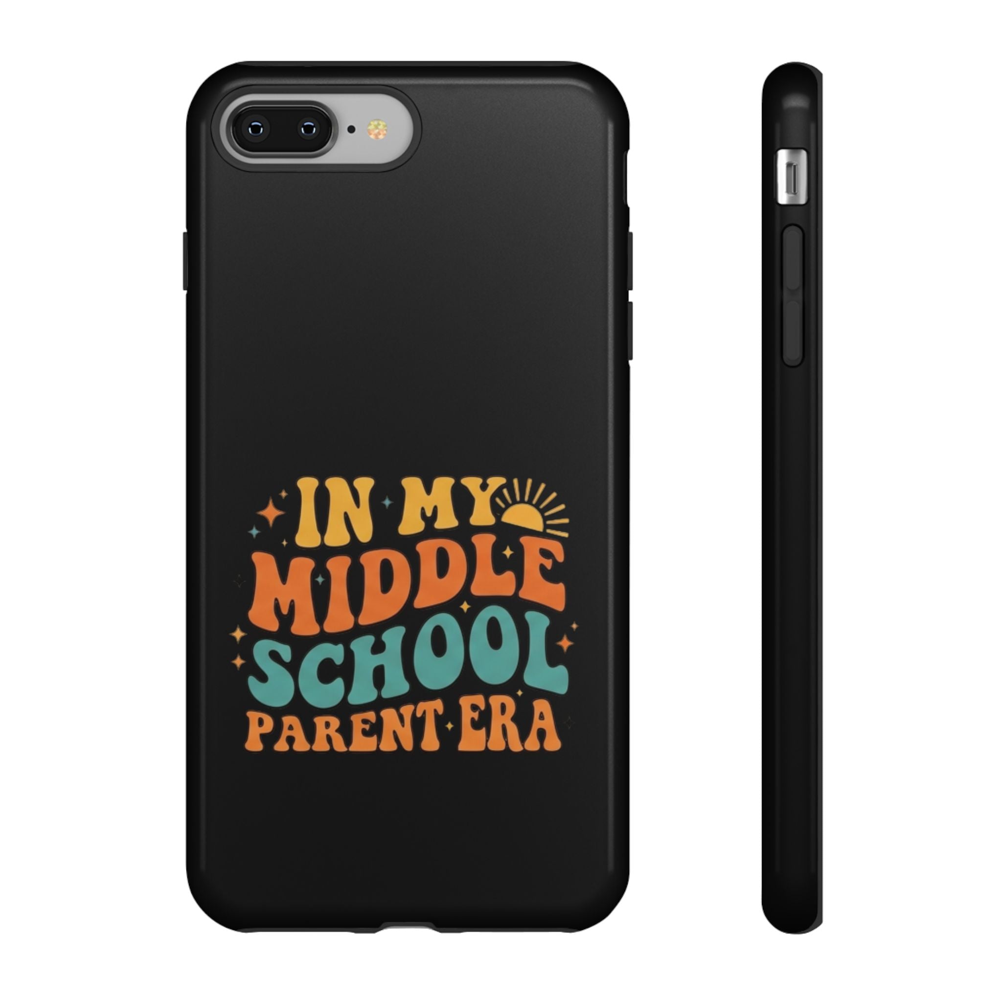 Phone Case – "In My Middle School Parent Era" Retro Design