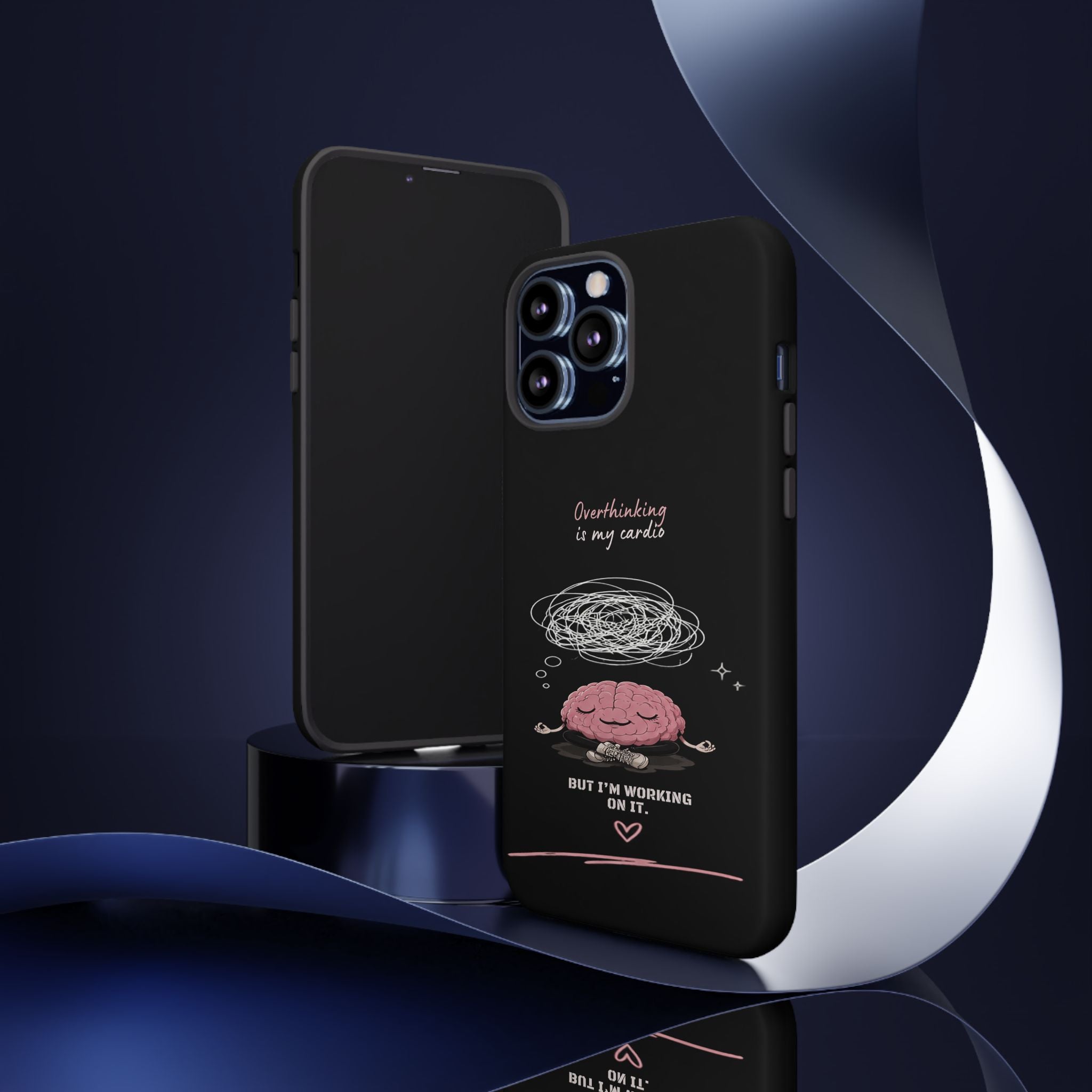 Phone Case — "Overthinking Is My Cardio" Cute Meditating Brain Protective Case