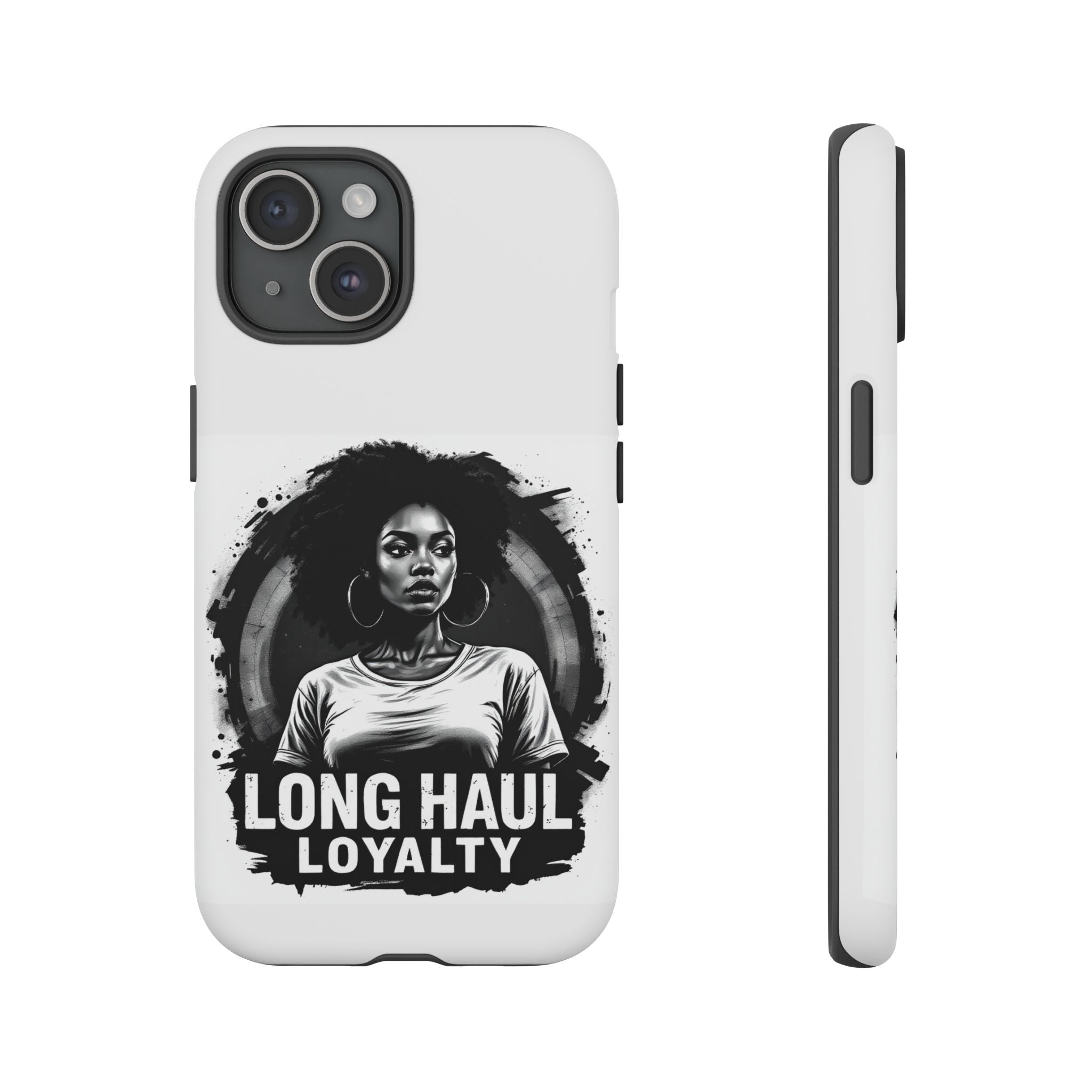 Phone Case — "Long Haul Loyalty" Black & White Portrait Protective Case