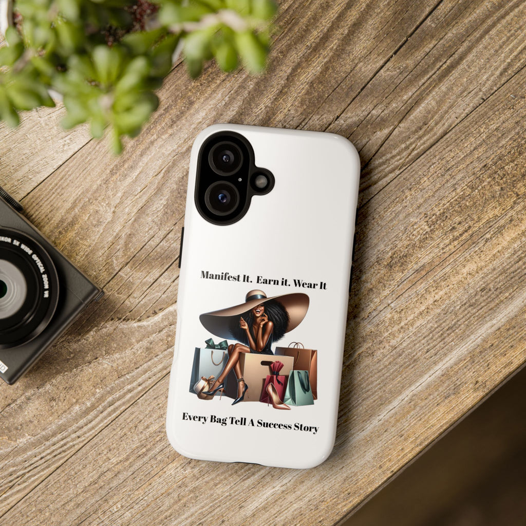 Phone Case - "Manifest It. Earn It. Wear It." Chic Shopper Design