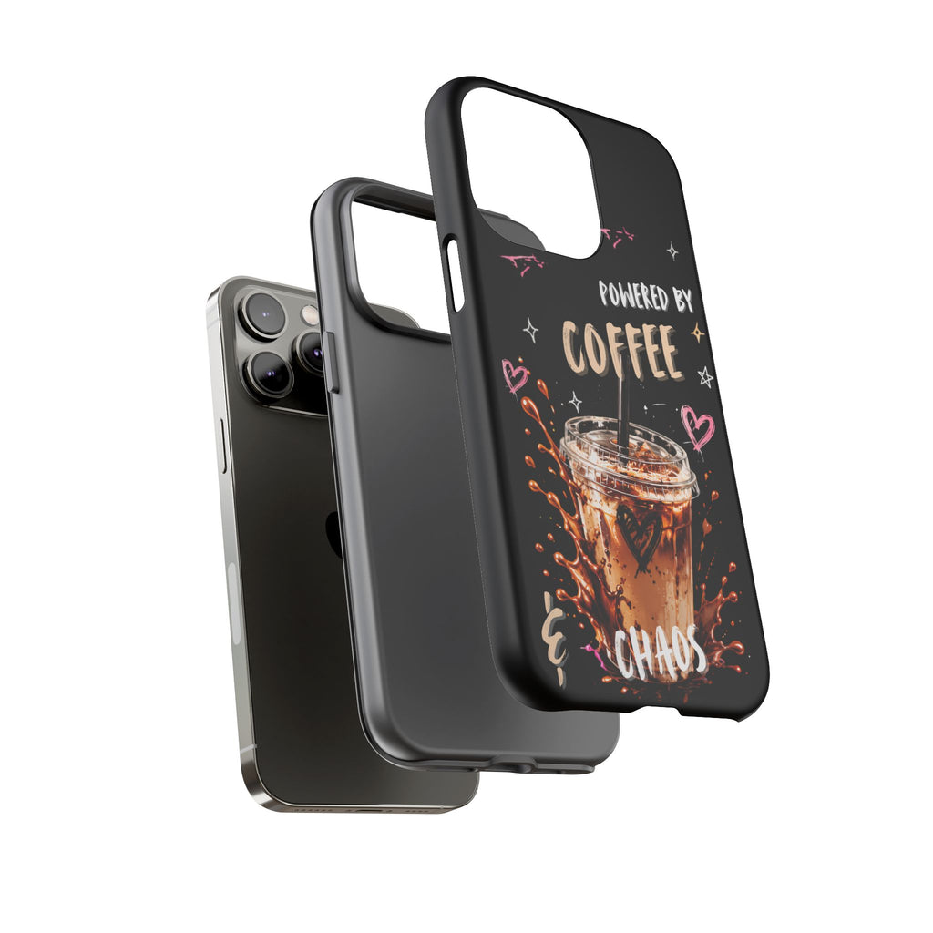 Phone Case — "Powered by Coffee & Chaos" Iced Coffee Protective Cover