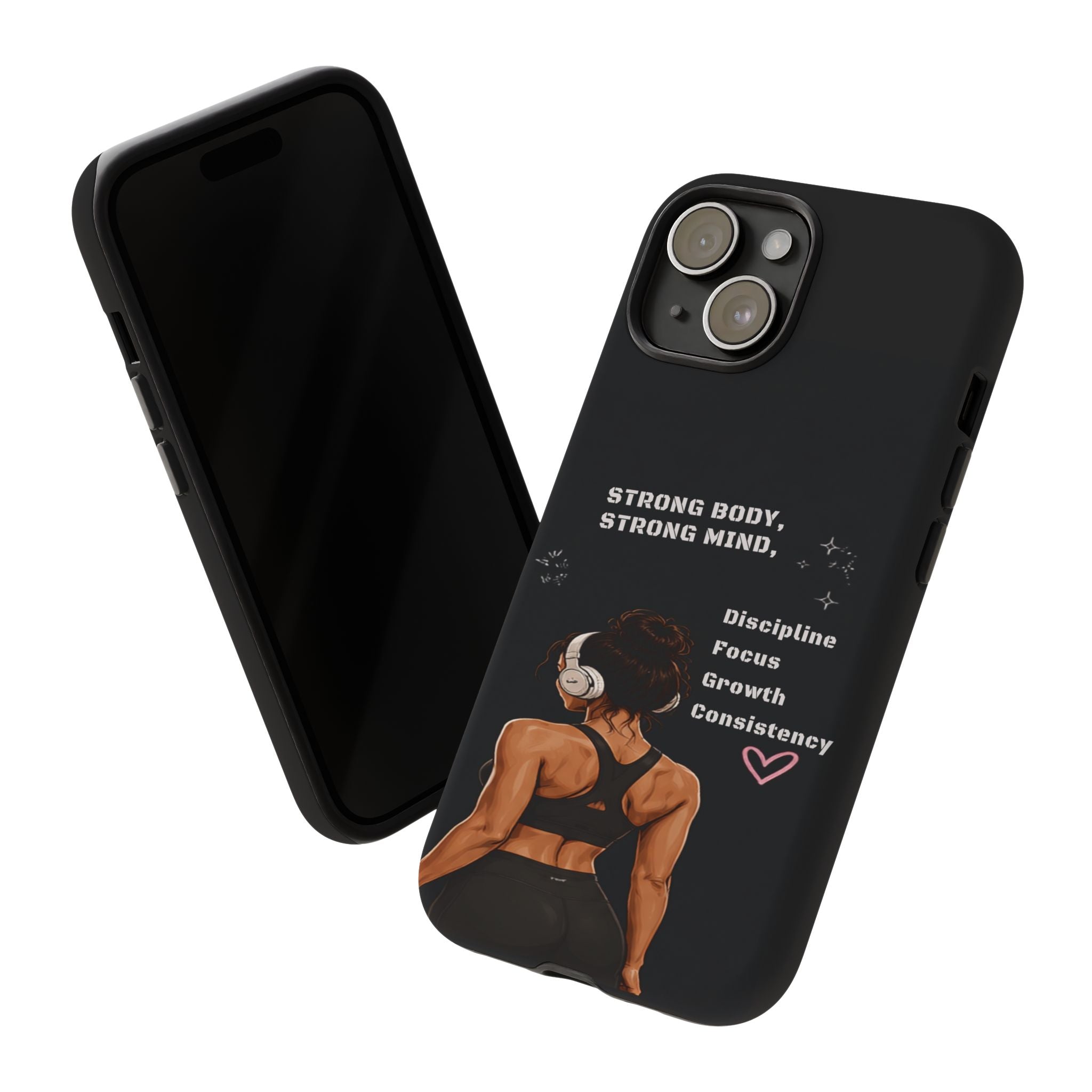 Strong Body, Strong Mind Phone Case — Motivational Fitness Protective Case
