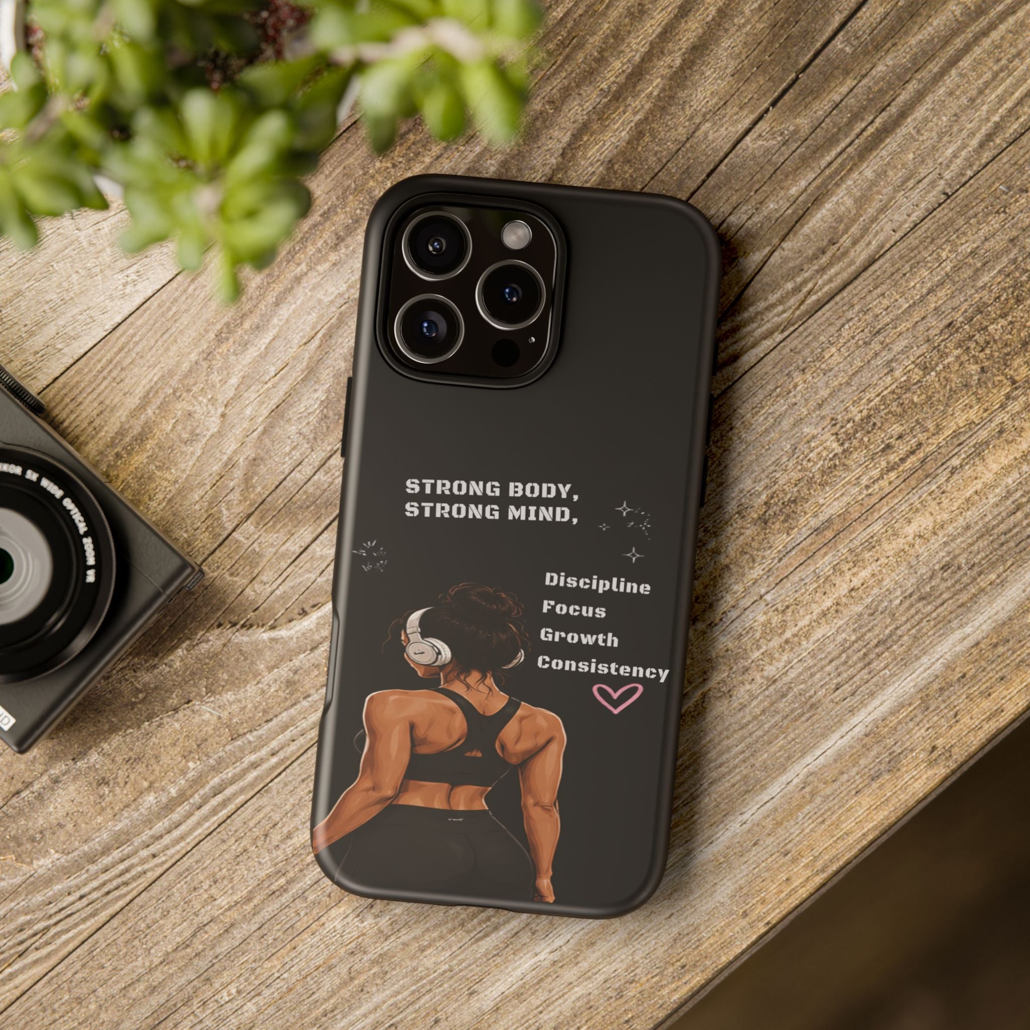 Strong Body, Strong Mind Phone Case — Motivational Fitness Protective Case