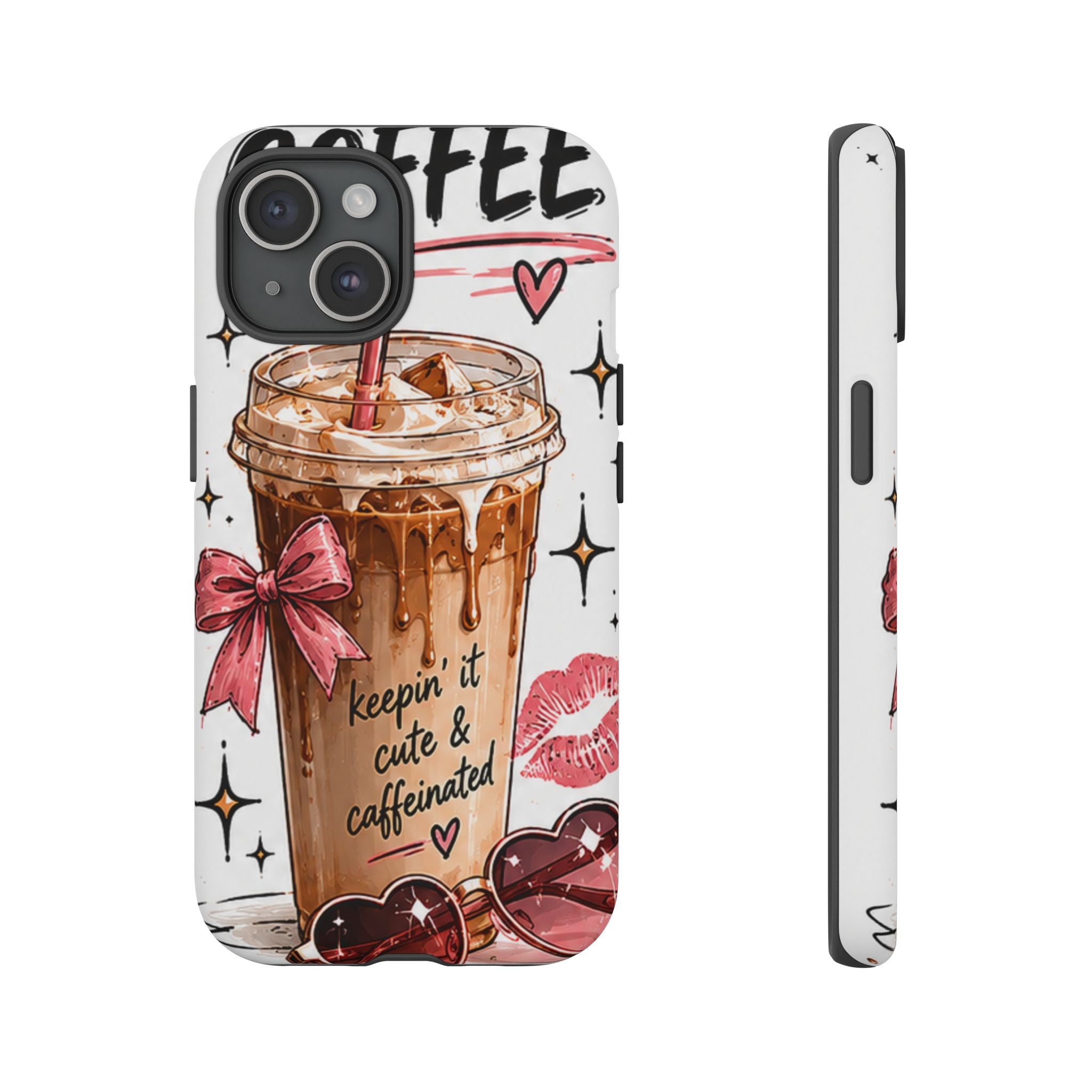 Phone Case — "Keepin' It Cute & Caffeinated" Iced Coffee Design