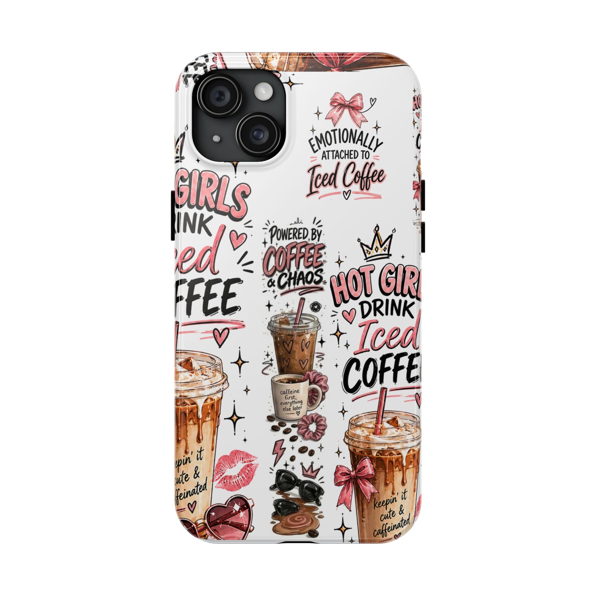 Iced Coffee Pattern Phone Case – "Powered by Coffee & Chaos" Tough Protective Case