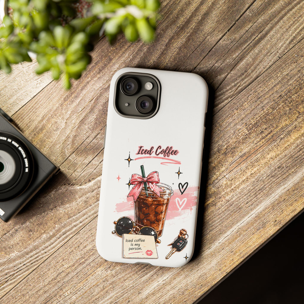 Iced Coffee Phone Case – Cute Pink Boba Design ("Iced coffee is my person")