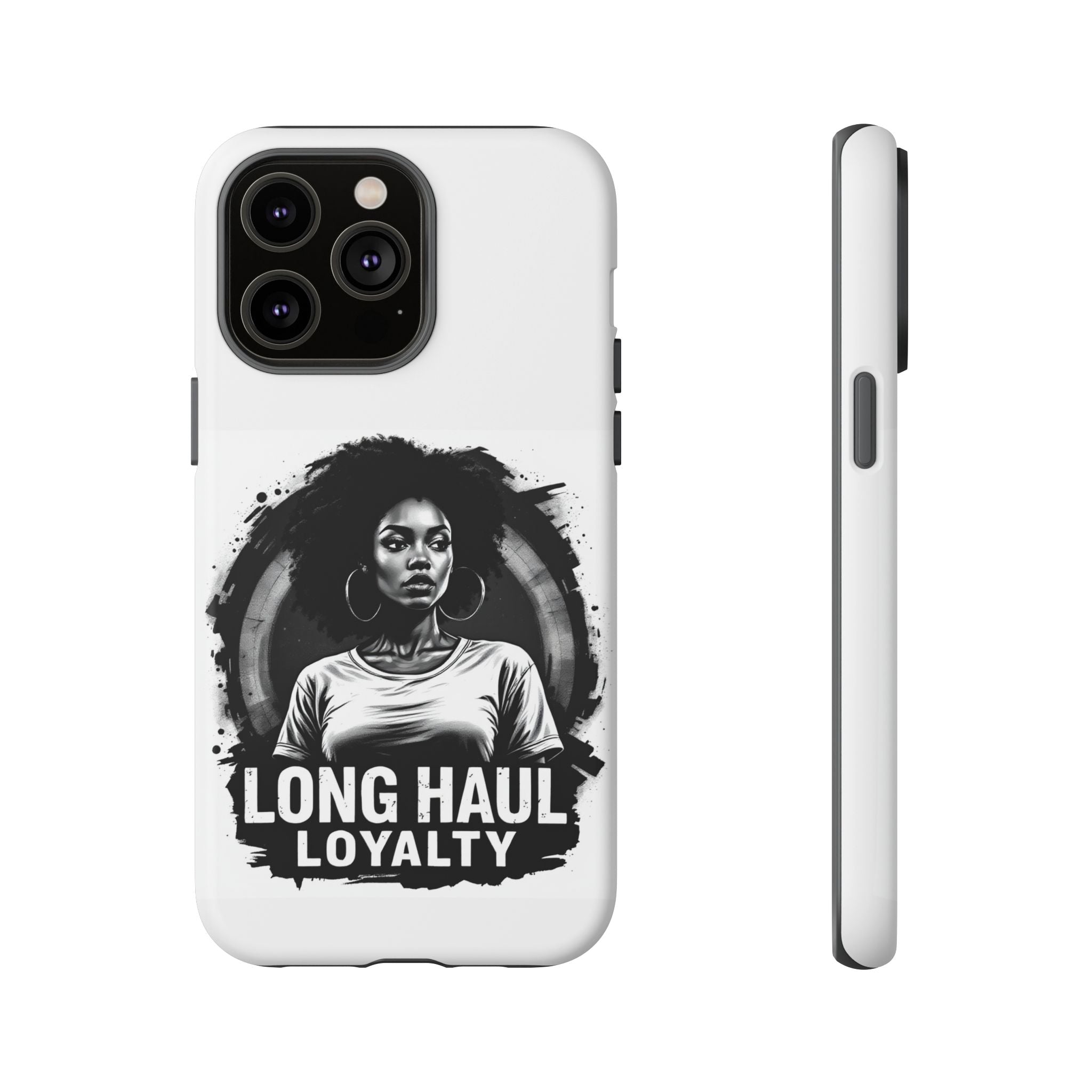 Phone Case — "Long Haul Loyalty" Black & White Portrait Protective Case