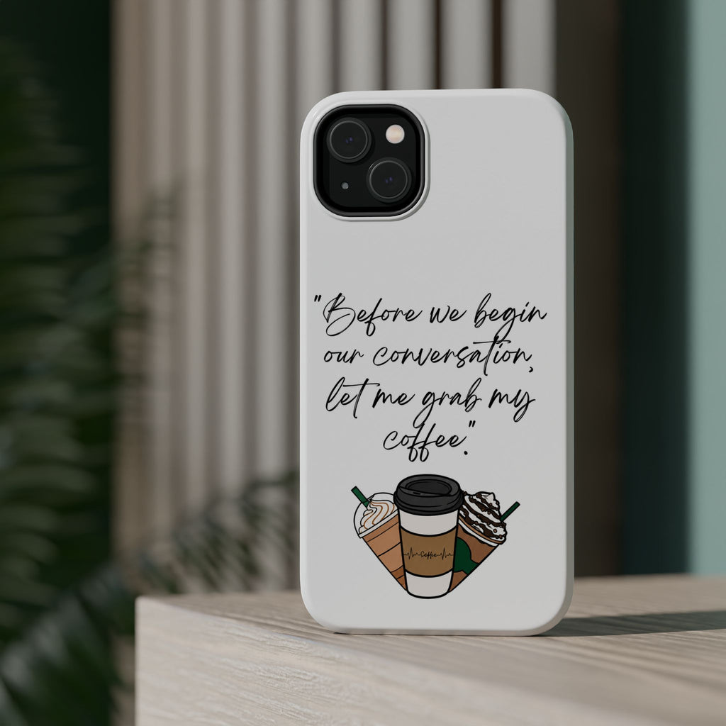Coffee Quote Magnetic Impact-Resistant Phone Case