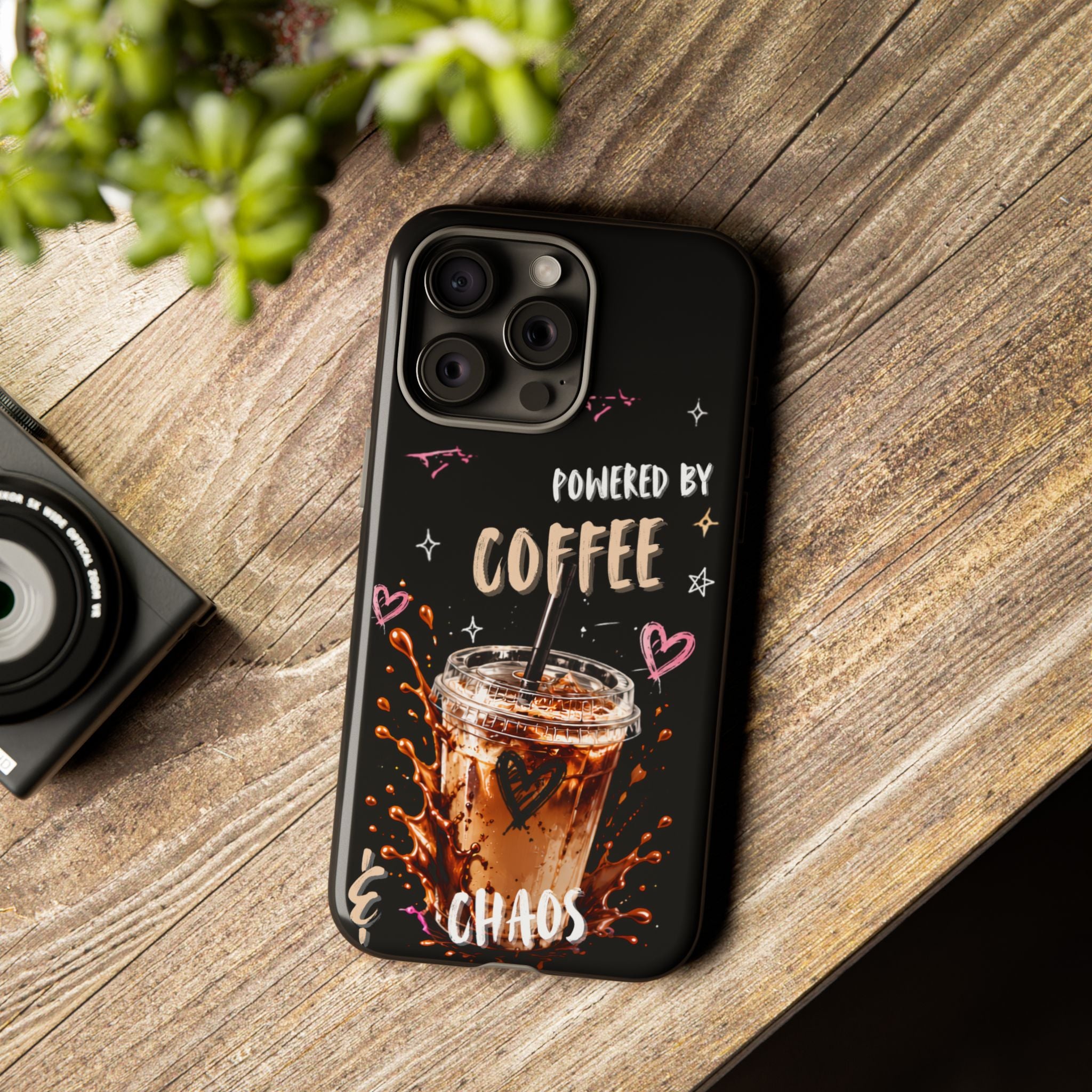 Phone Case — "Powered by Coffee & Chaos" Iced Coffee Protective Cover