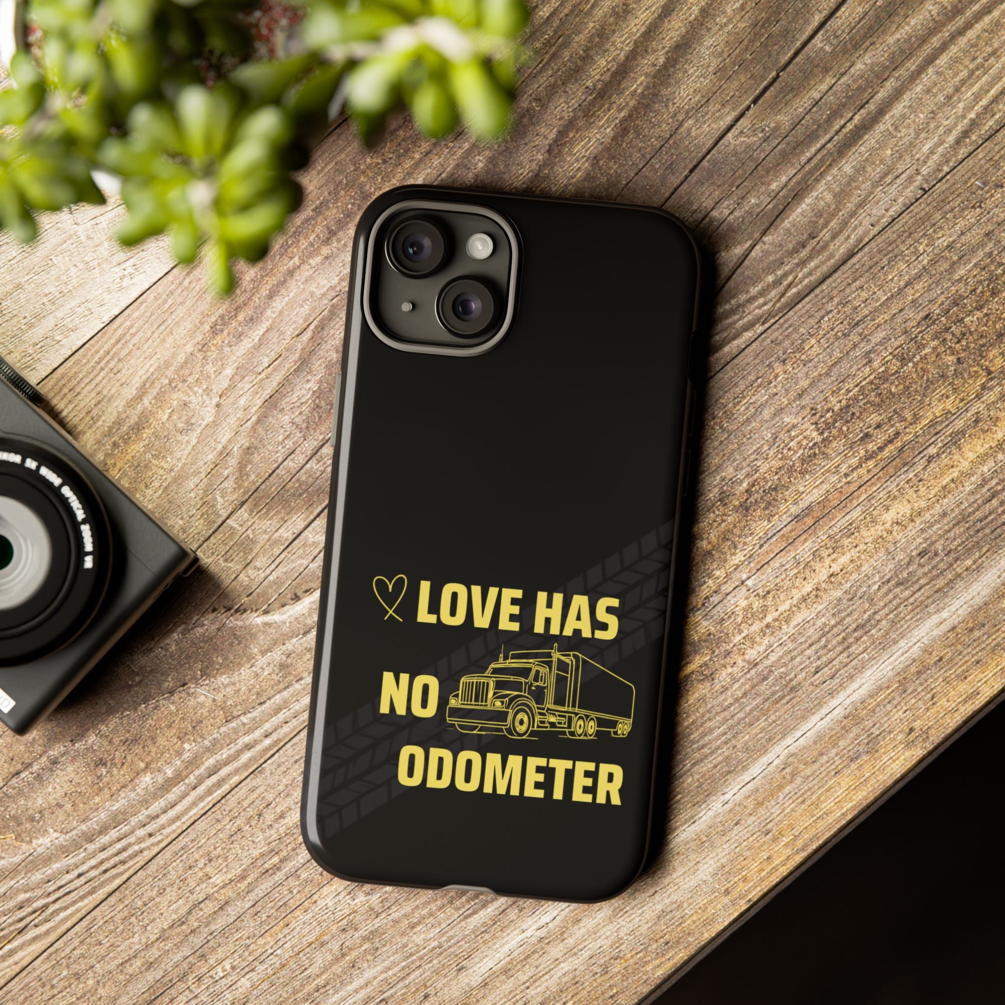 Love Has No Odometer Phone Case — Trucker Romance Protective Cover