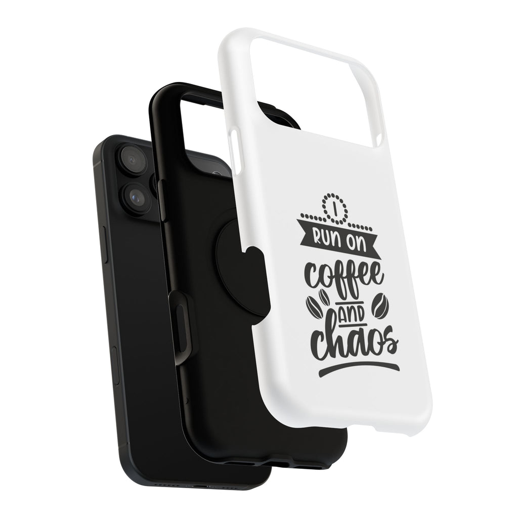 Phone Case — "Run on Coffee and Chaos" Impact-Resistant Protective Cover