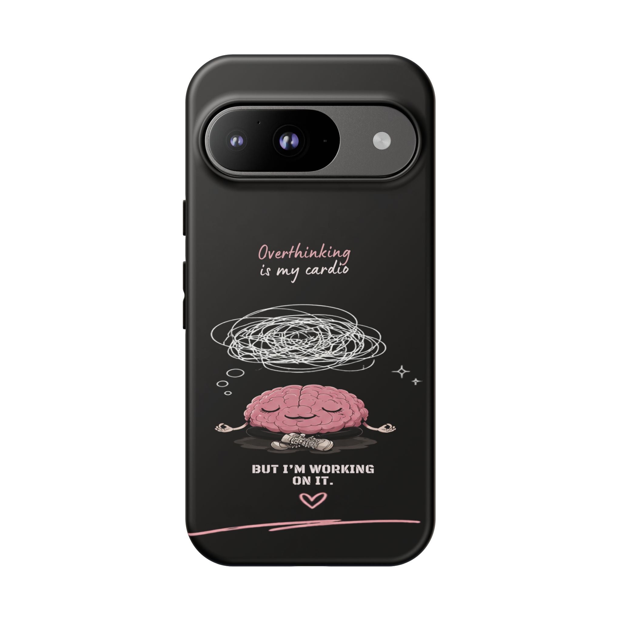 Phone Case — "Overthinking Is My Cardio" Cute Meditating Brain Protective Case