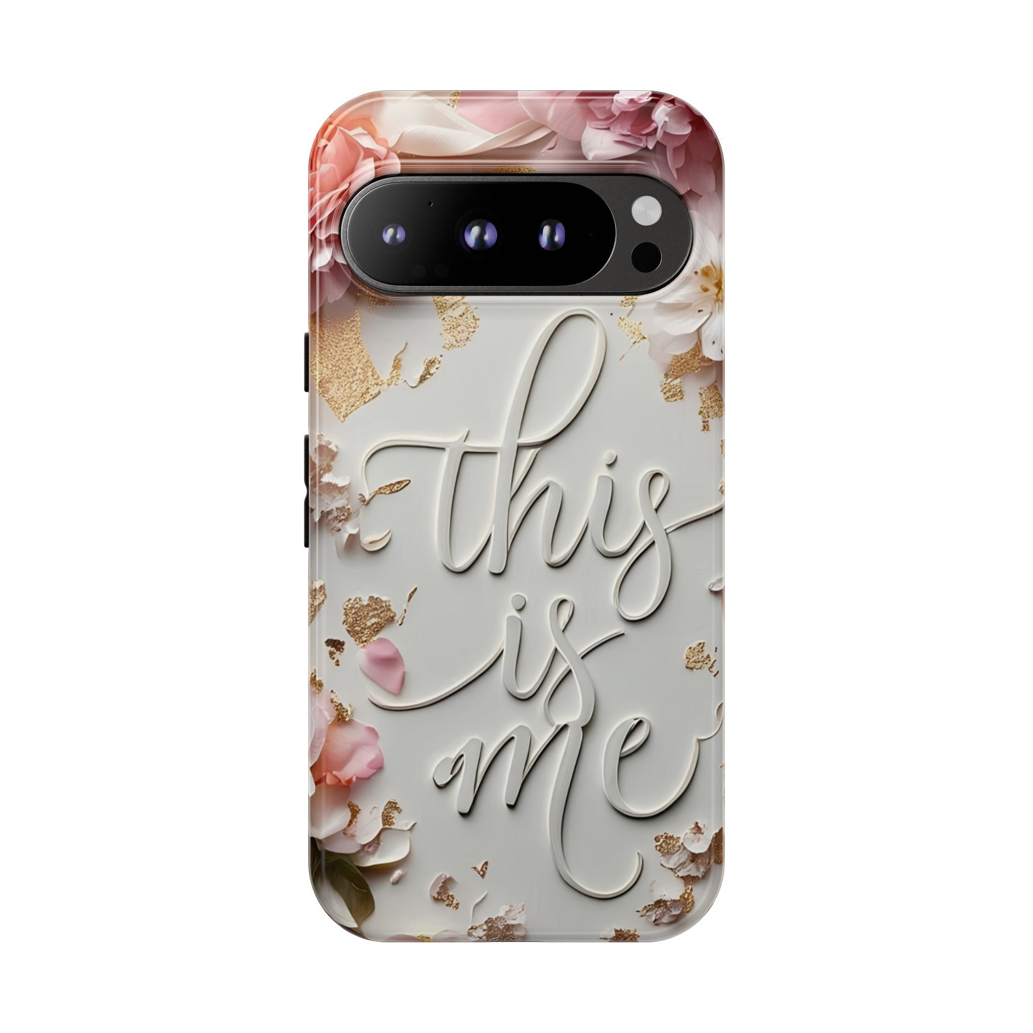 Phone Case — "This Is Me" Floral Tough Case
