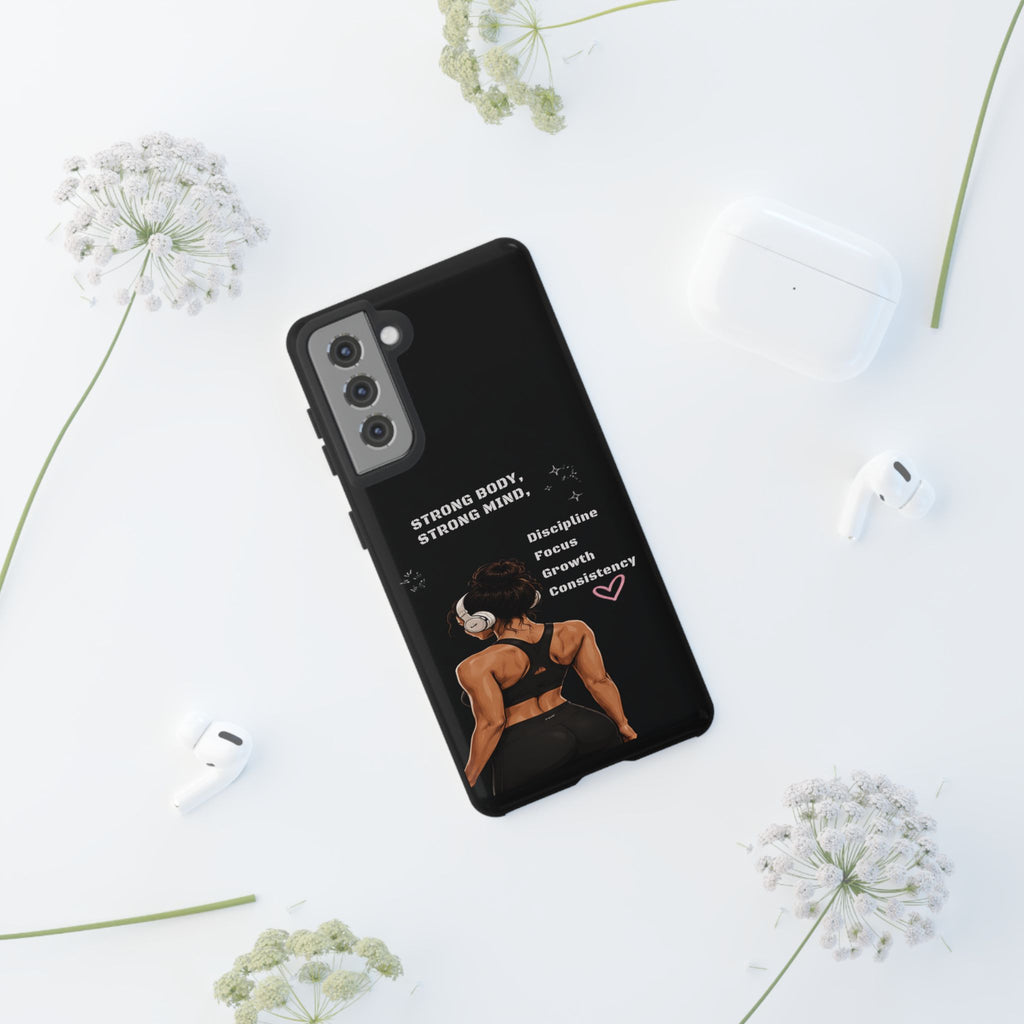 Strong Body, Strong Mind Phone Case — Motivational Fitness Protective Case