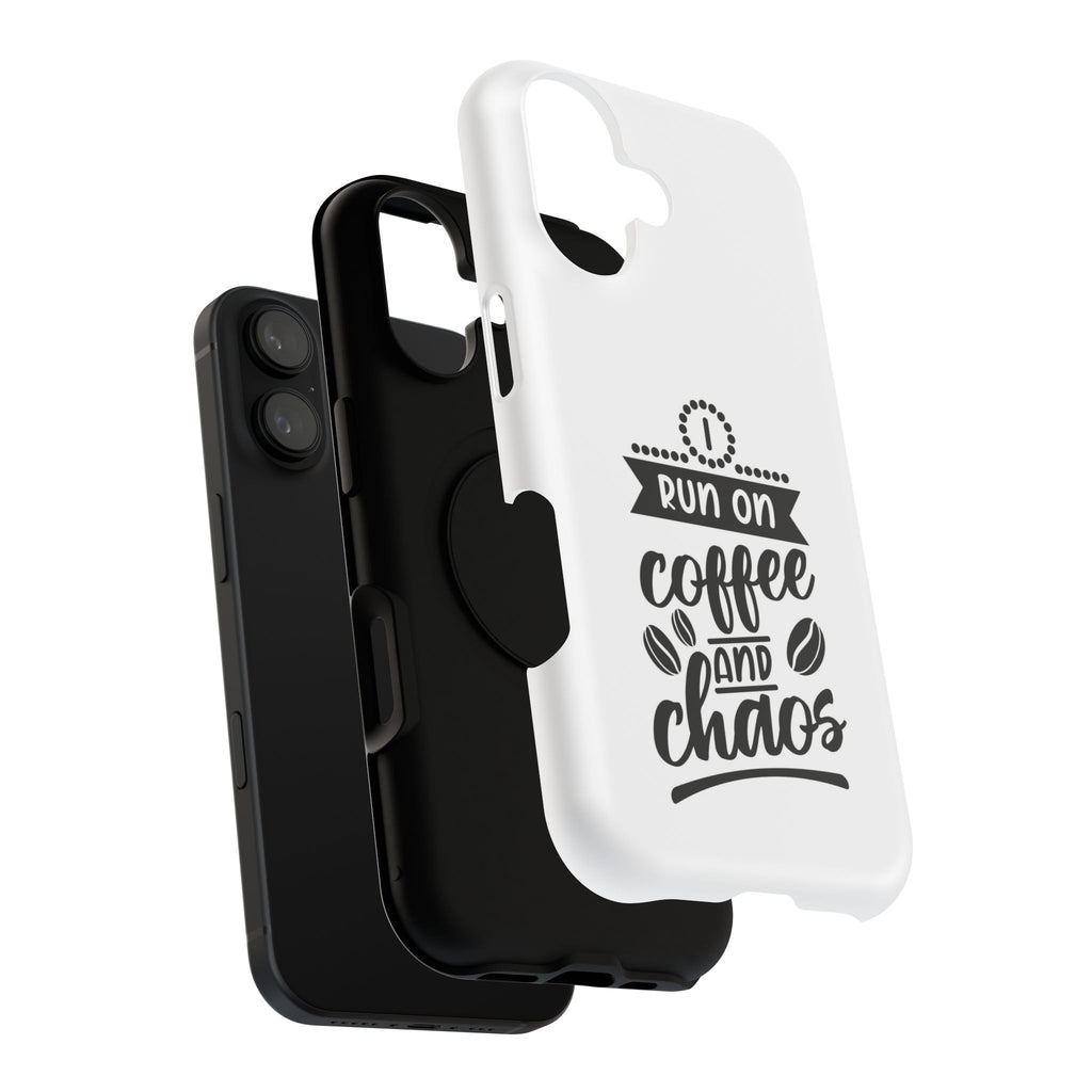 Phone Case — "Run on Coffee and Chaos" Impact-Resistant Protective Cover