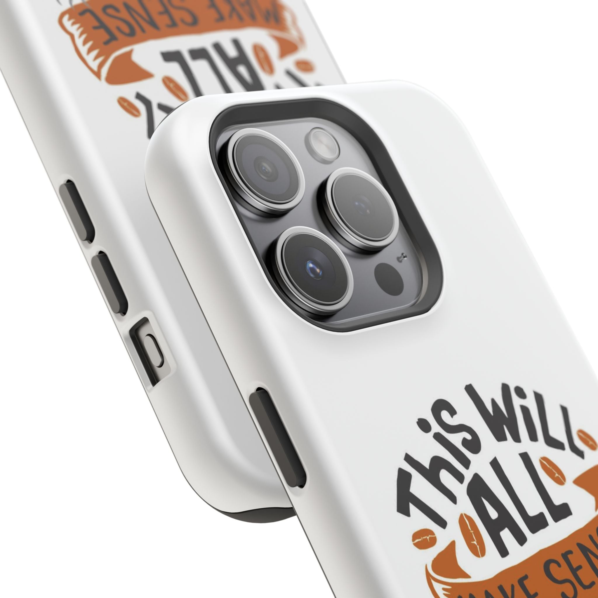 Phone Case — "This Will All Make Sense After Coffee" Impact-Resistant Phone Case