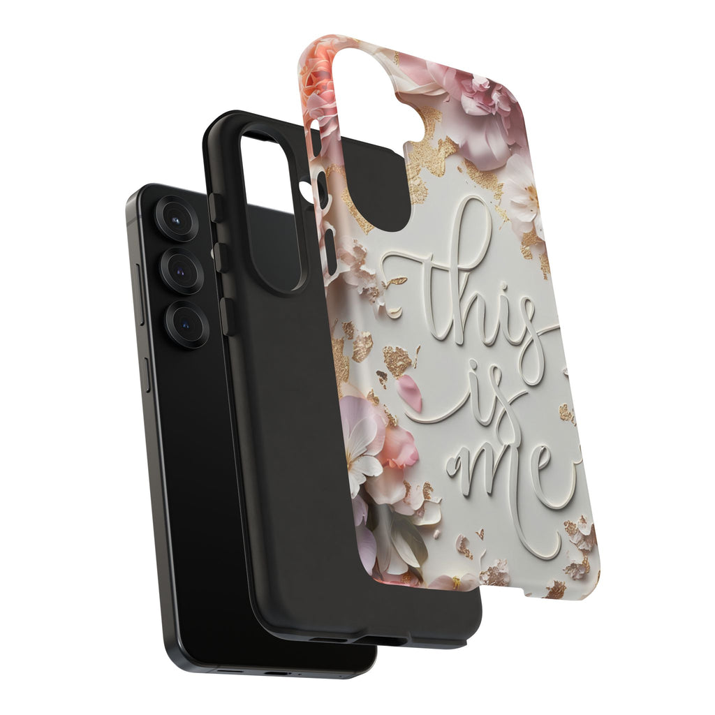 Phone Case — "This Is Me" Floral Tough Case