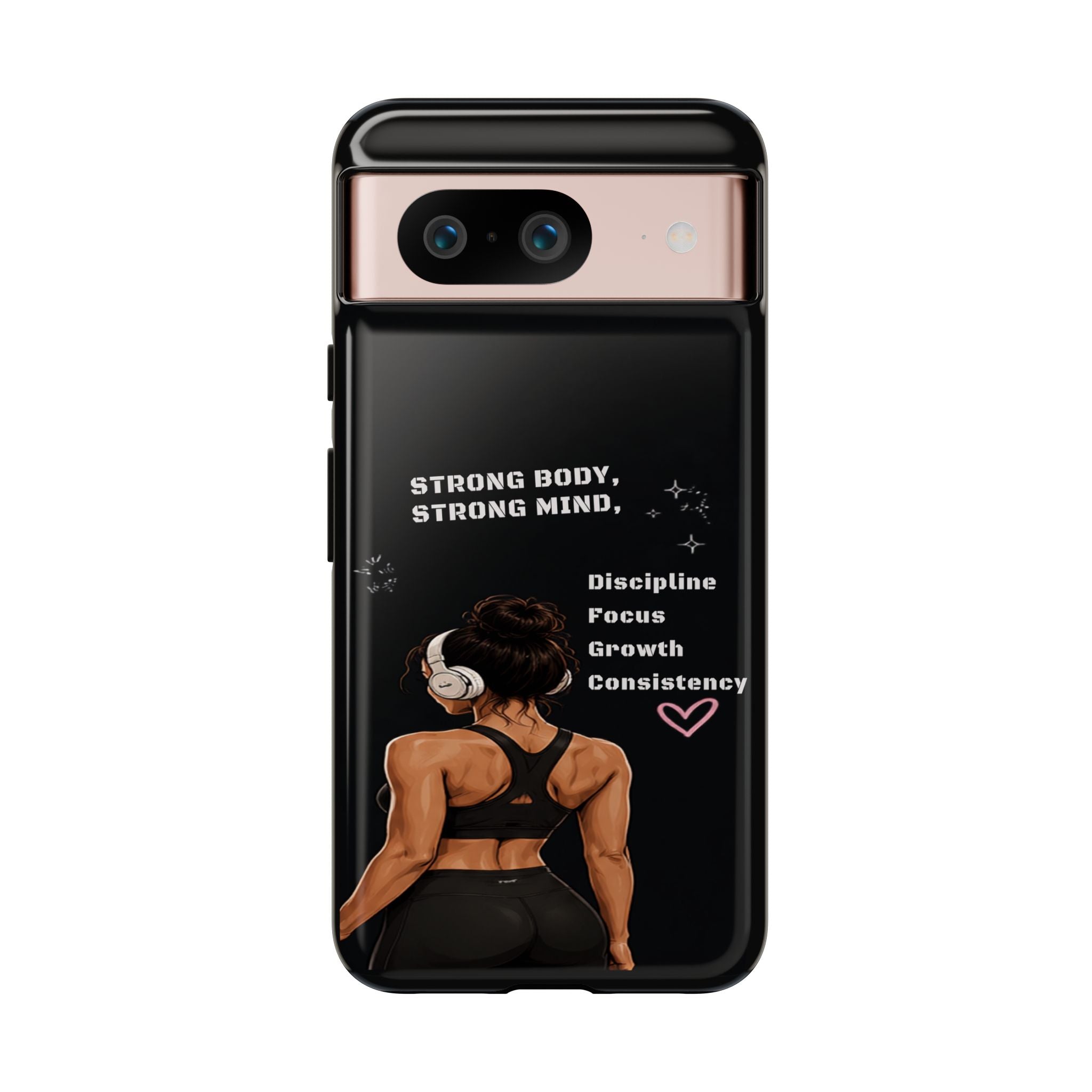 Strong Body, Strong Mind Phone Case — Motivational Fitness Protective Case