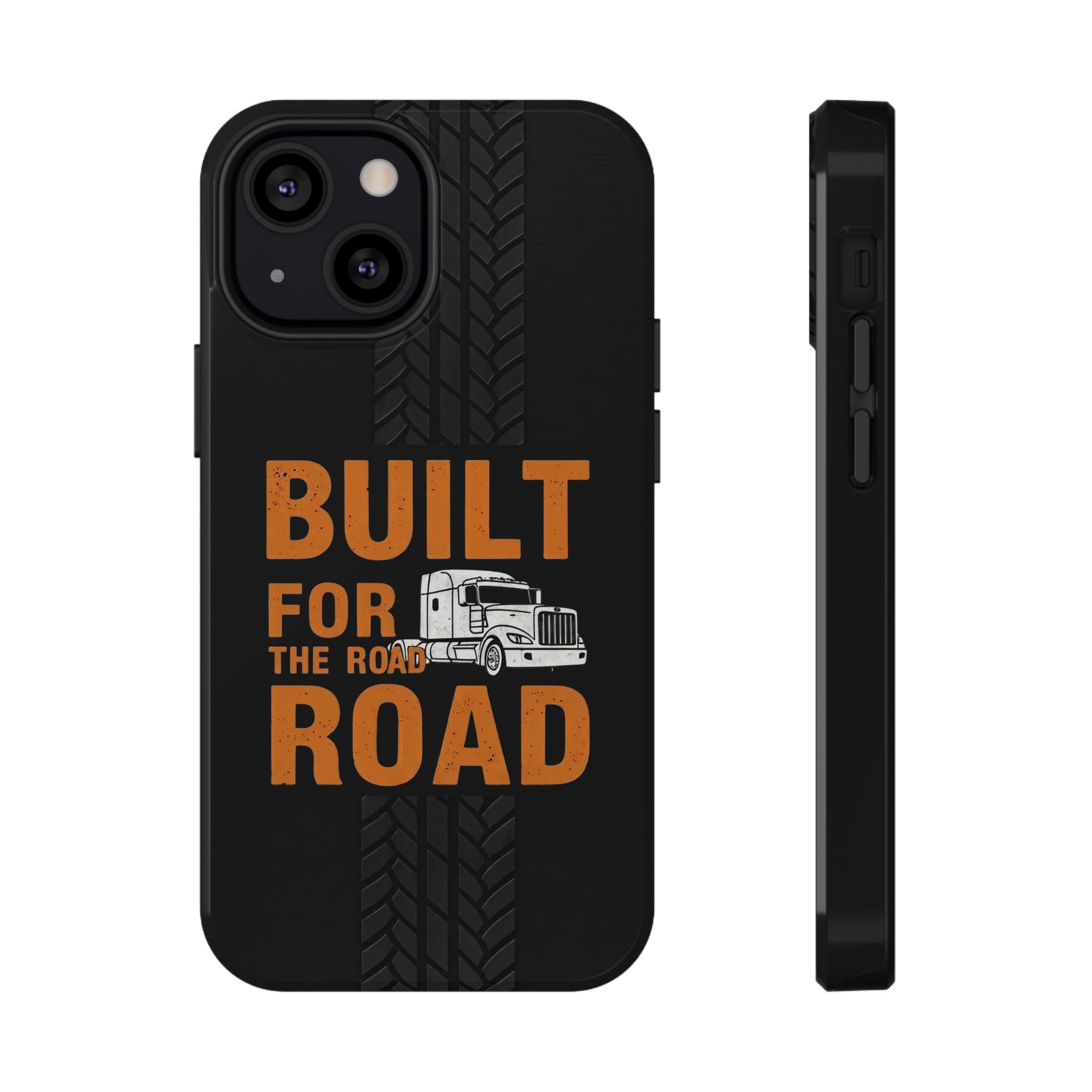 Phone Case — "Built for the Road" Truck Tire-Track Impact-Resistant Case