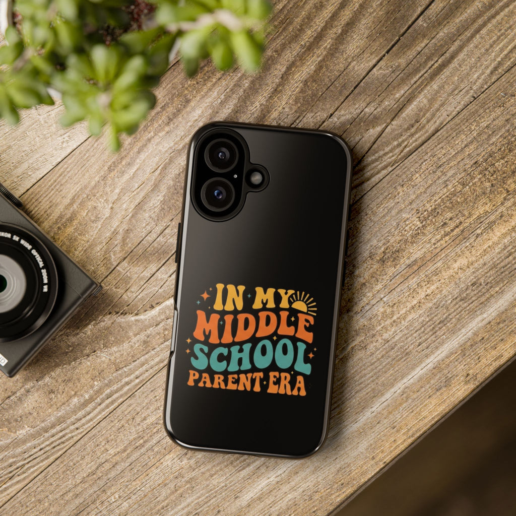 Phone Case – "In My Middle School Parent Era" Retro Design