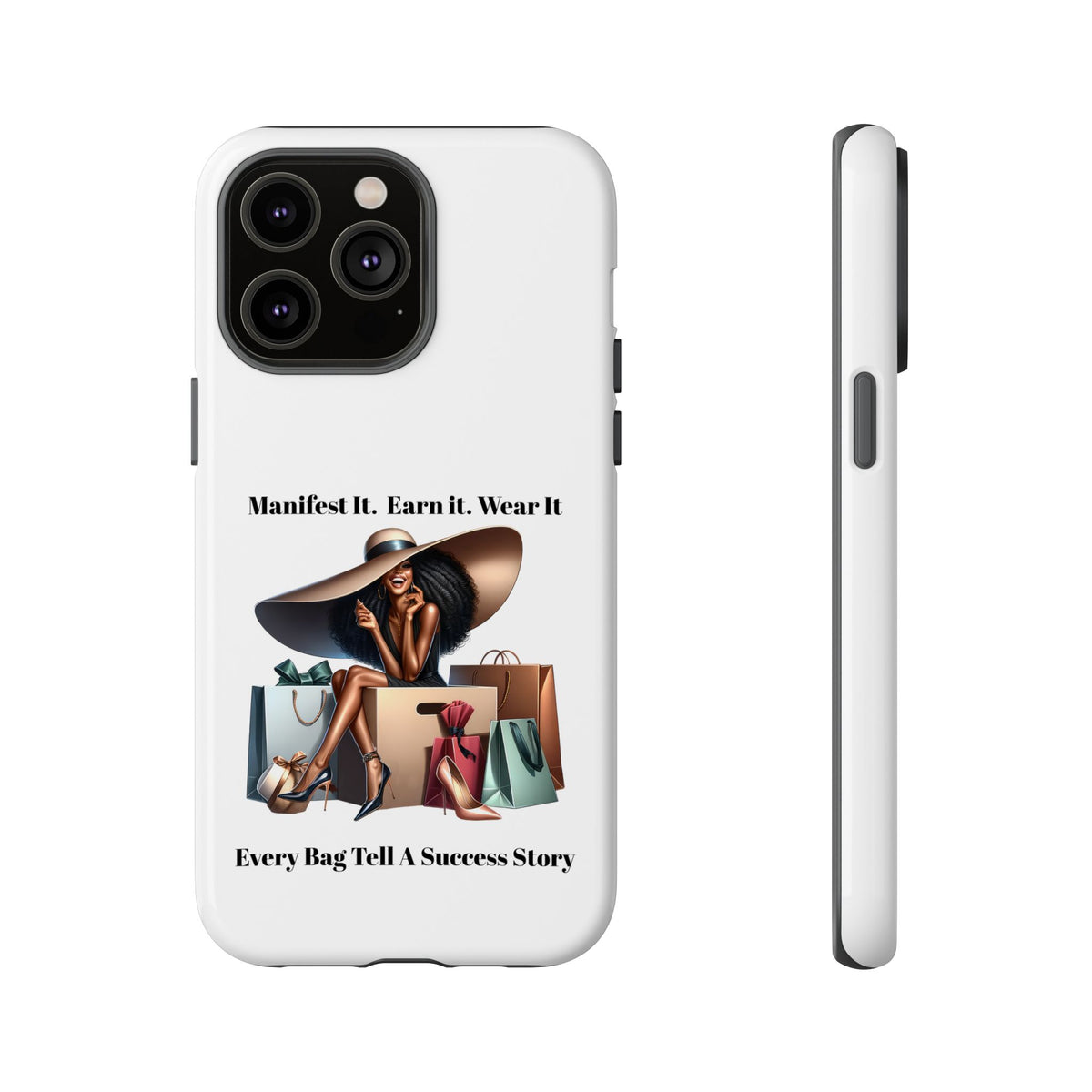 Phone Case - "Manifest It. Earn It. Wear It." Chic Shopper Design