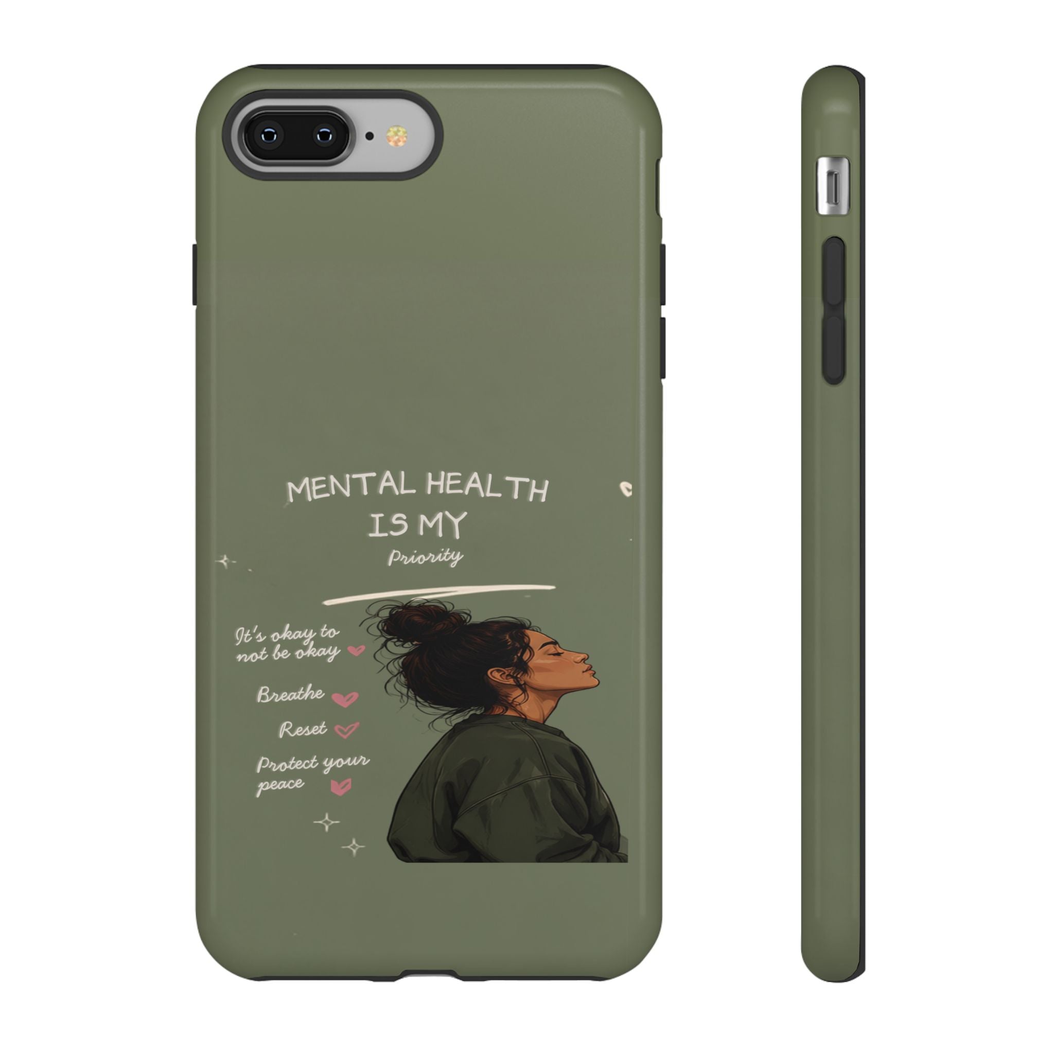 Mental Health Is My Priority Phone Case — Inspirational Protective iPhone Cover