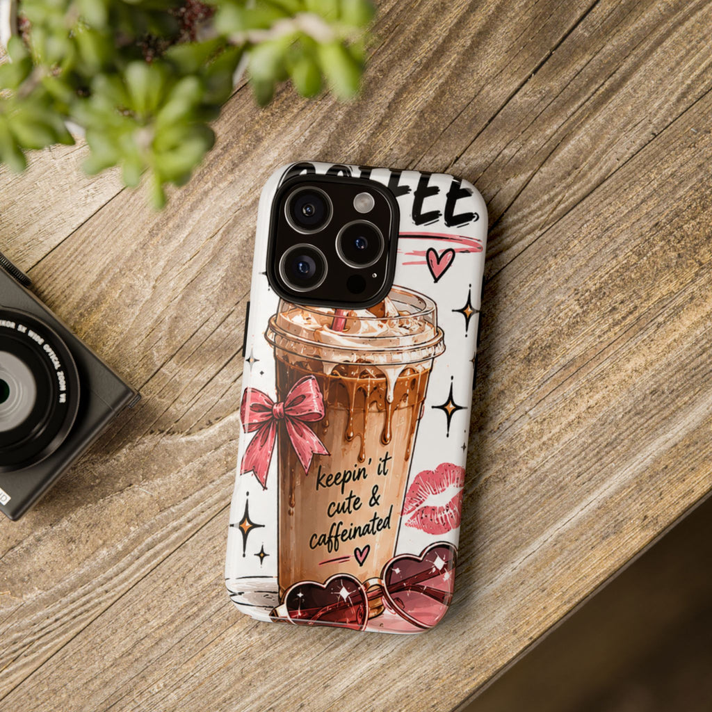 Phone Case — "Keepin' It Cute & Caffeinated" Iced Coffee Design