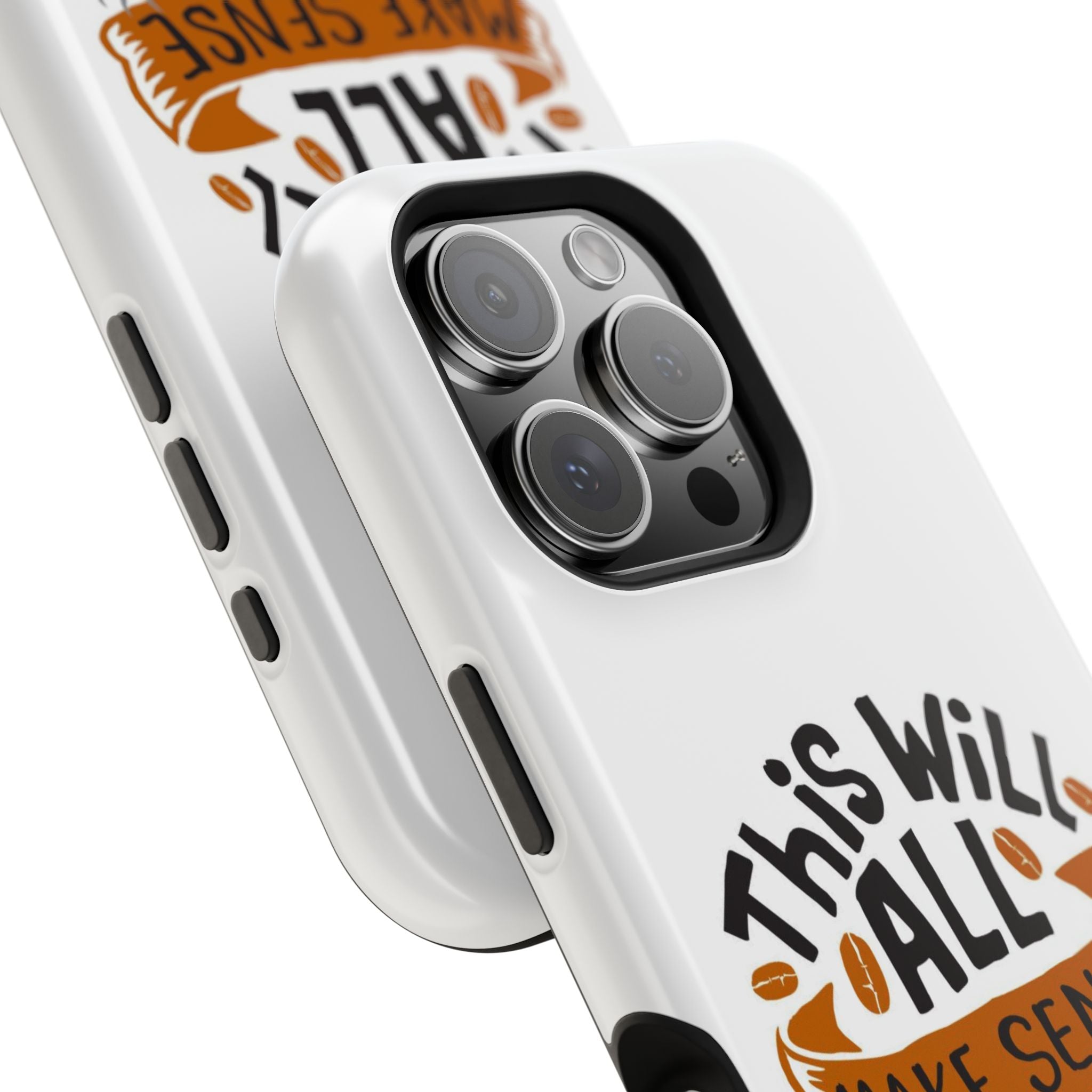Phone Case — "This Will All Make Sense After Coffee" Impact-Resistant Phone Case