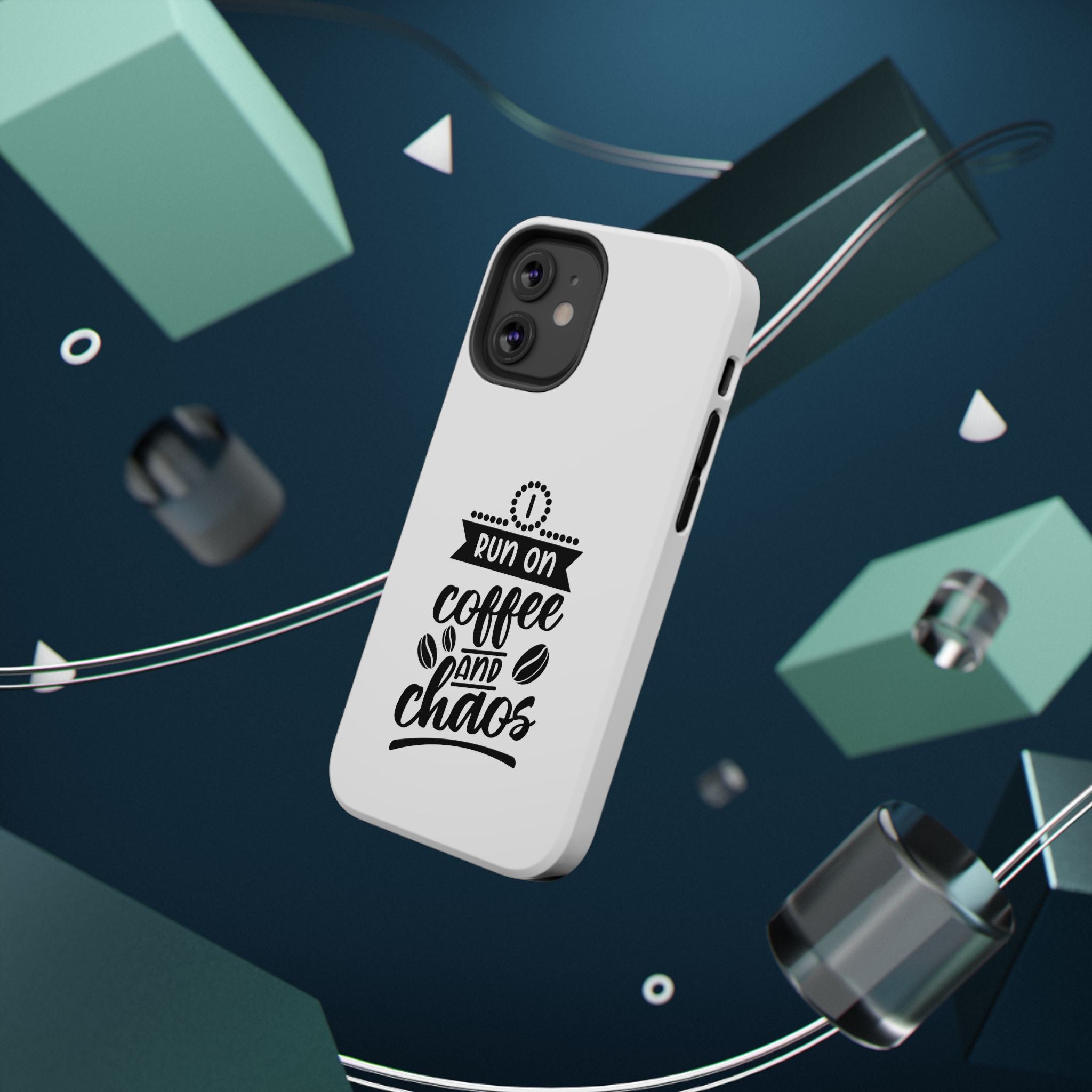 Phone Case — "Run on Coffee and Chaos" Impact-Resistant Protective Cover
