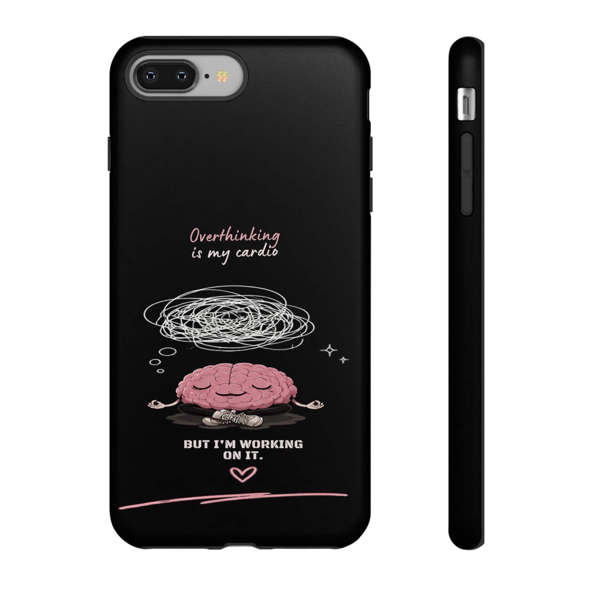 Phone Case — "Overthinking Is My Cardio" Cute Meditating Brain Protective Case