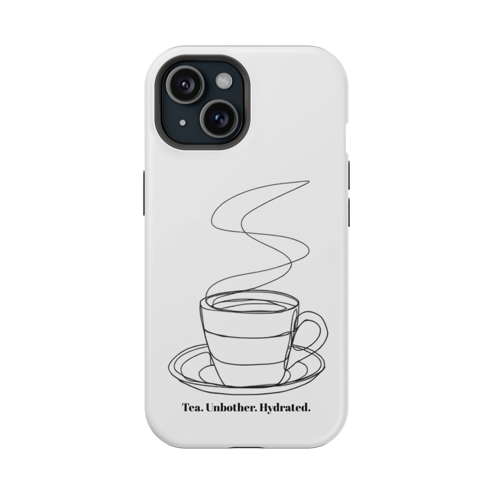 Tea Unbothered Hydrated Phone Case — Impact-Resistant