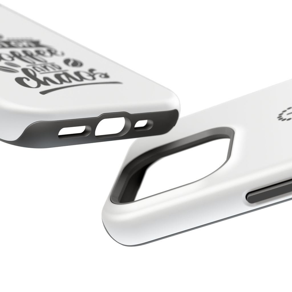 Phone Case — "Run on Coffee and Chaos" Impact-Resistant Protective Cover