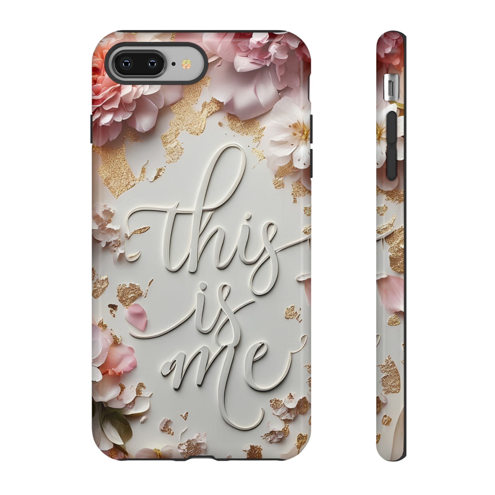Phone Case — "This Is Me" Floral Tough Case