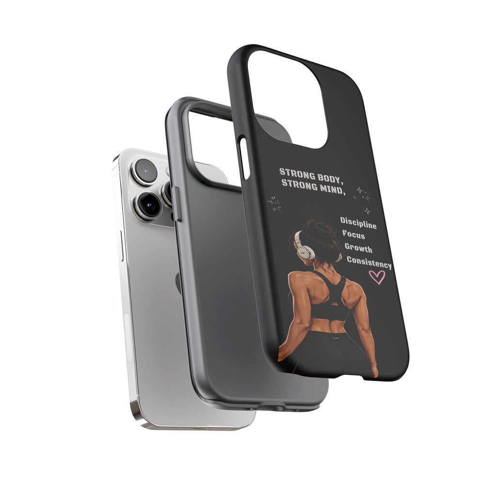 Strong Body, Strong Mind Phone Case — Motivational Fitness Protective Case