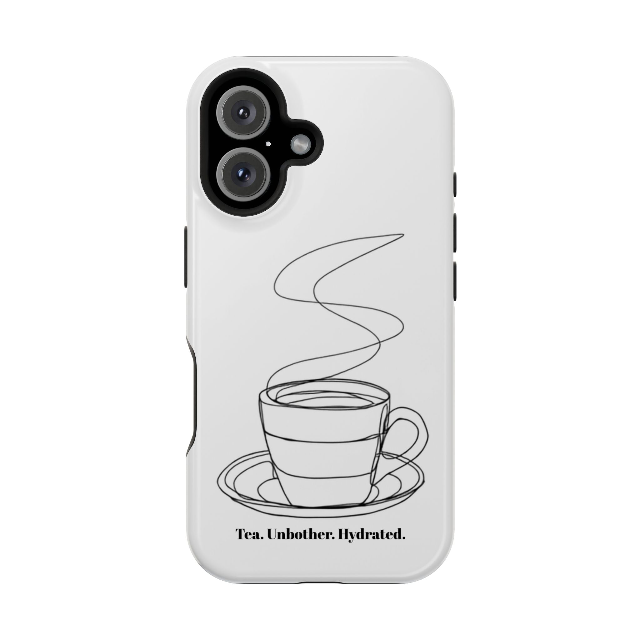 Tea Unbothered Hydrated Phone Case — Impact-Resistant