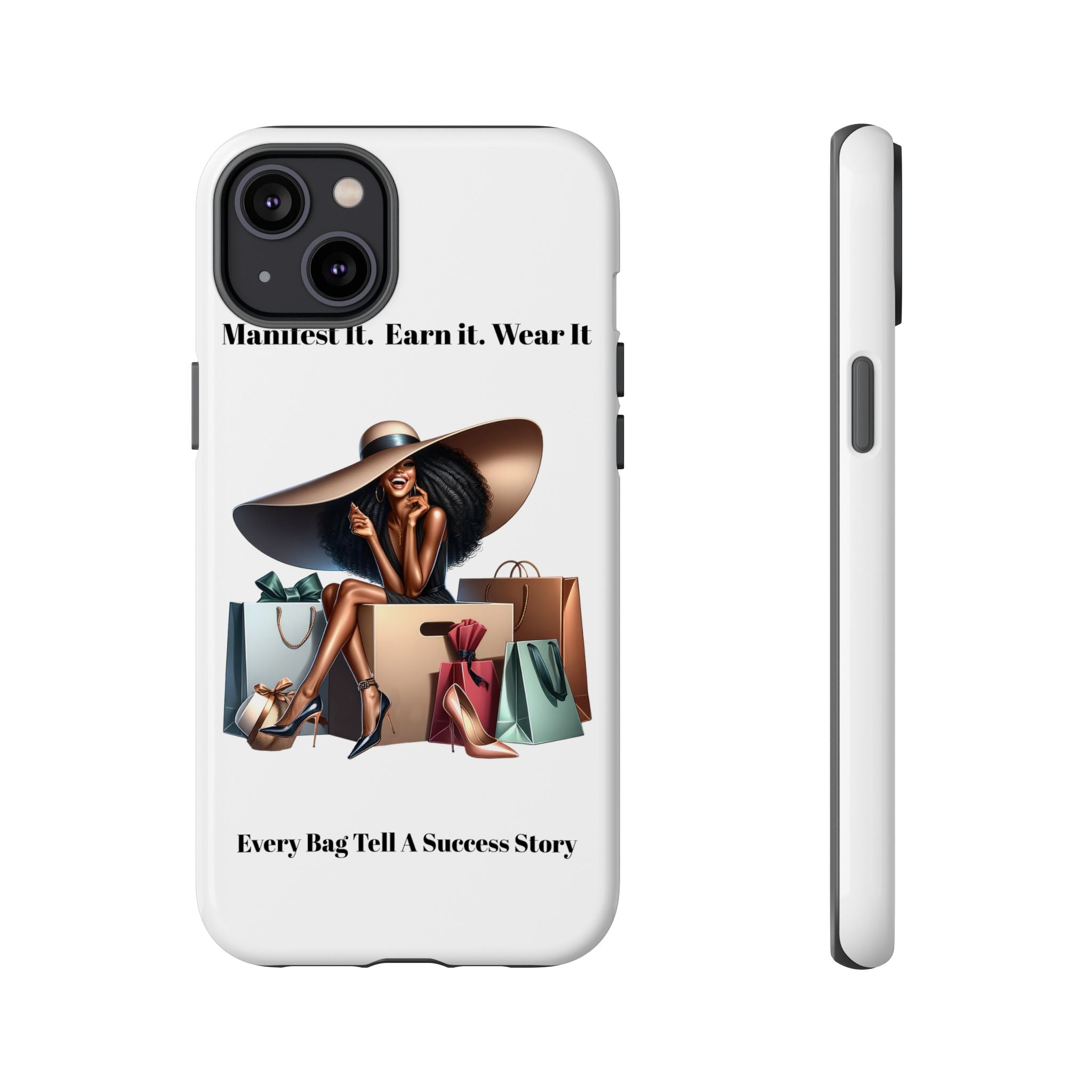Phone Case - "Manifest It. Earn It. Wear It." Chic Shopper Design
