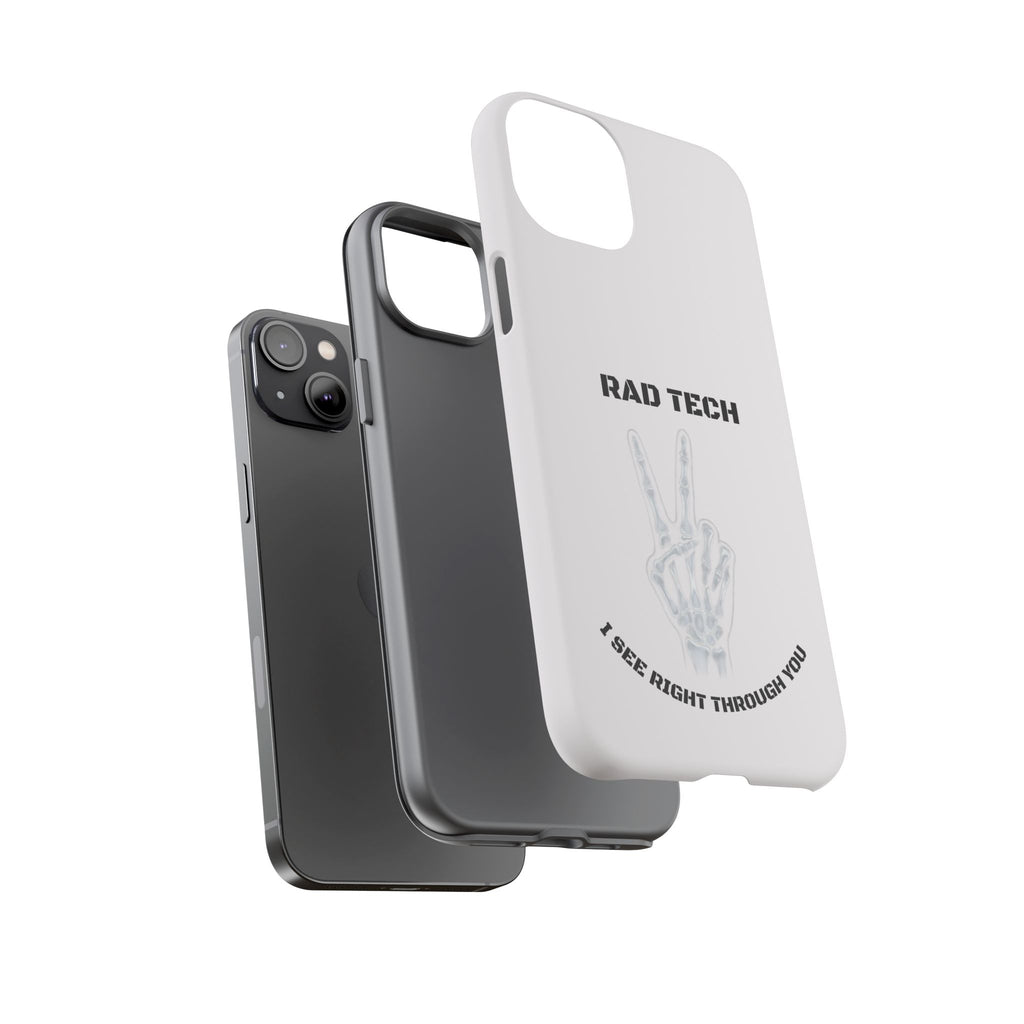 Rad Tech Phone Case — Skeleton Hand "I See Right Through You" X-ray Technician Gift
